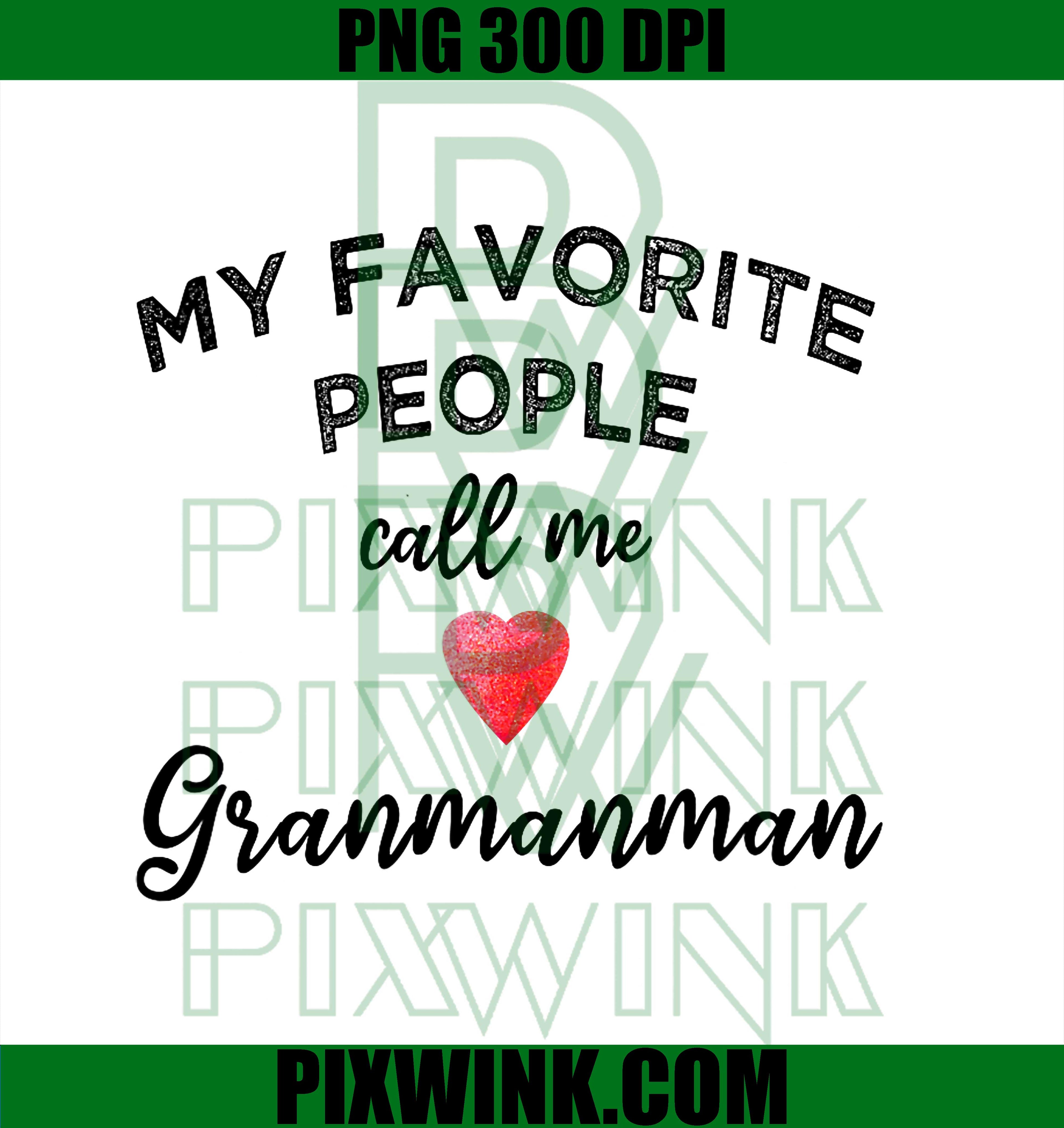 Call Me Granmanman Caribbean Creole Grandmother Saying PNG