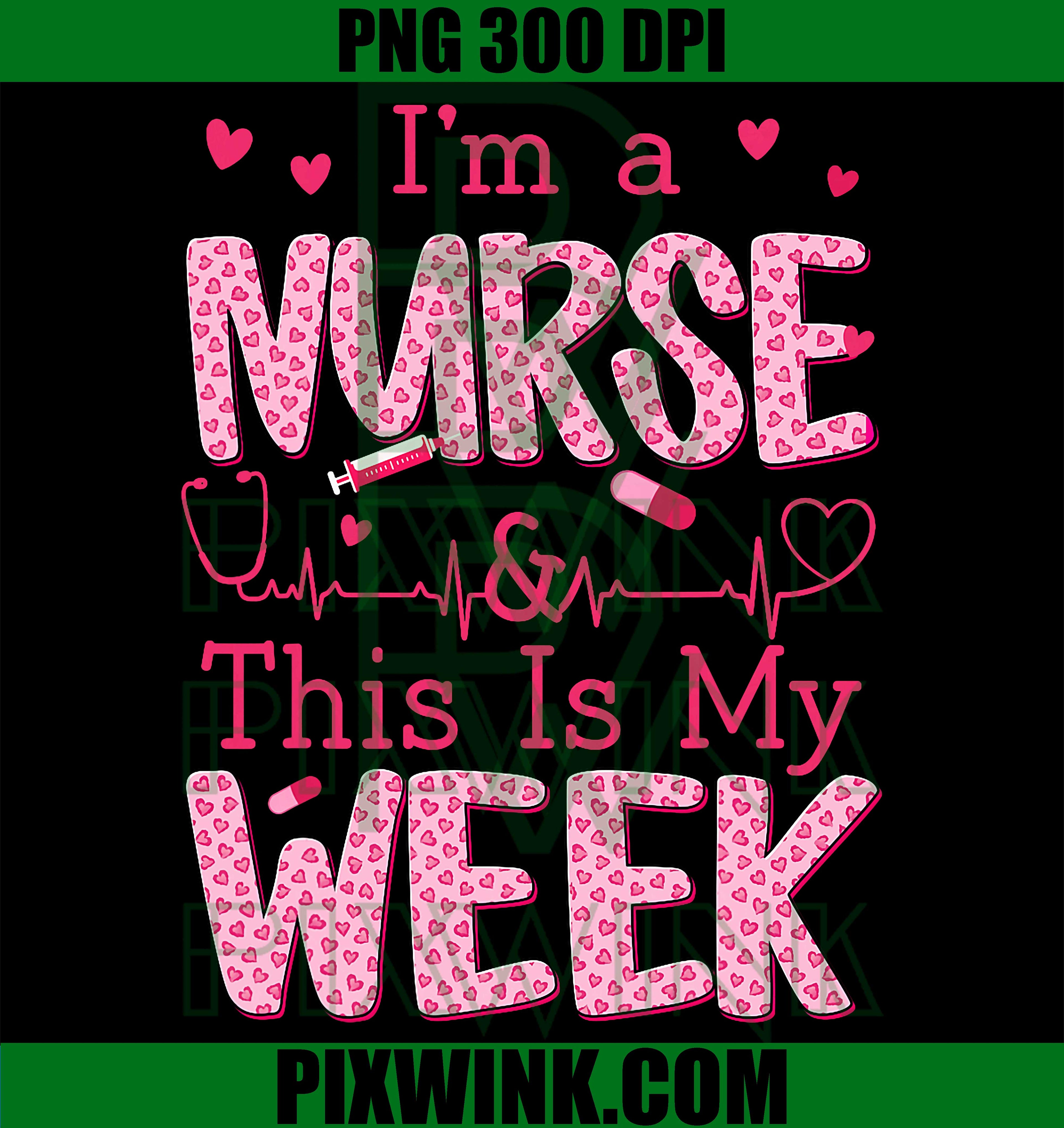 Happy Nurse Week 2026 PNG, Cute Nurse Quote PNG