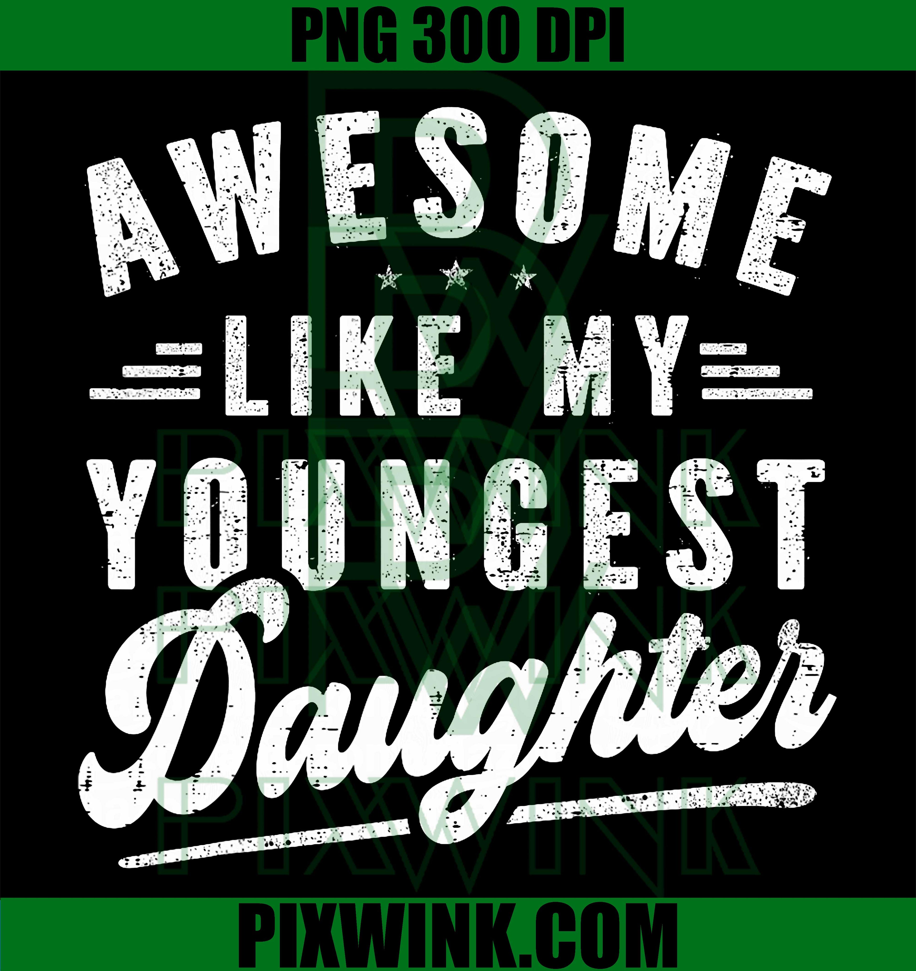 Awesome Like My Daughter PNG, Mothers Fathers Day Quote PNG