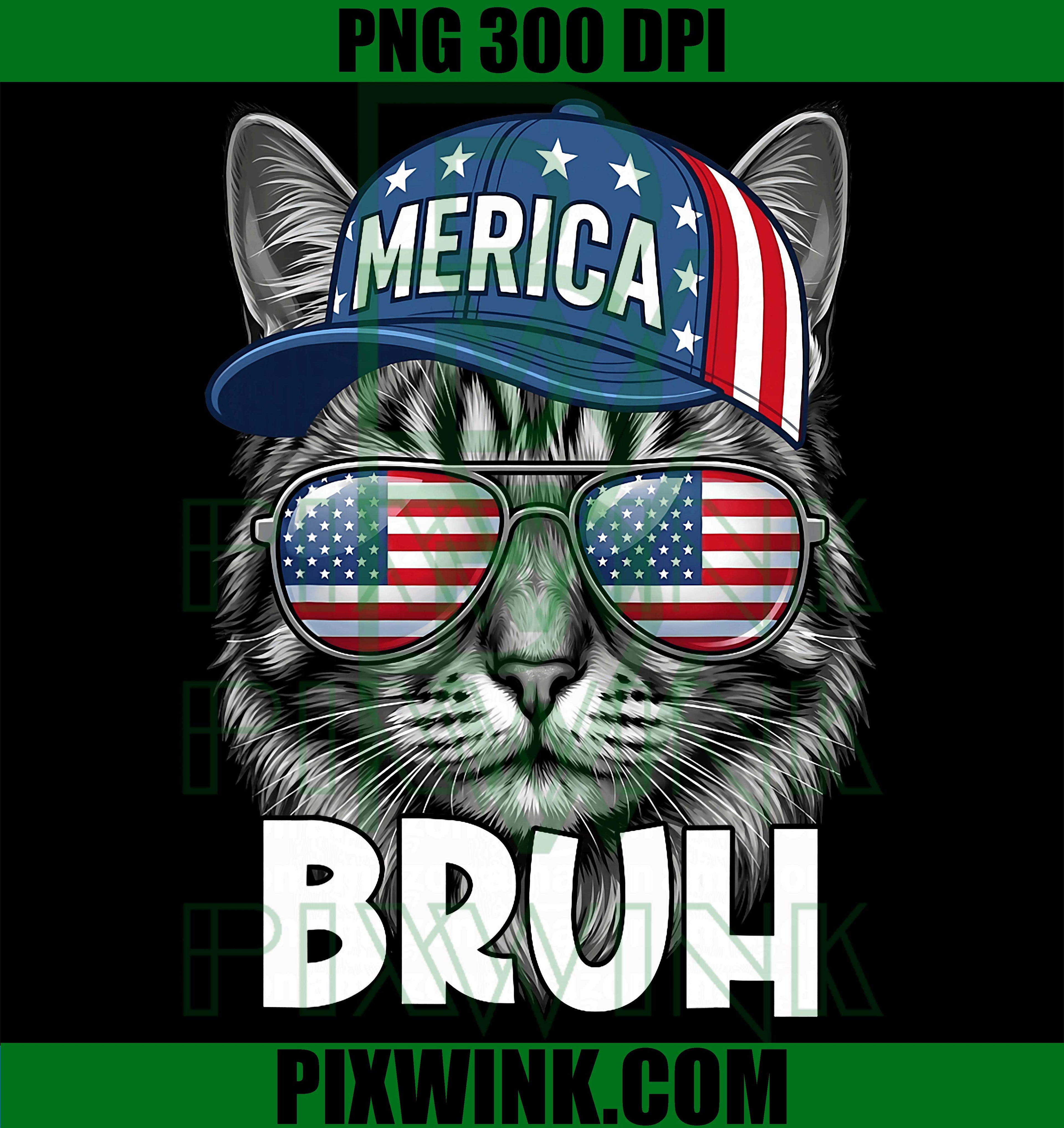 Bruh Fourth 4th Of July Cat PNG, American Patriotic Mens Boys PNG