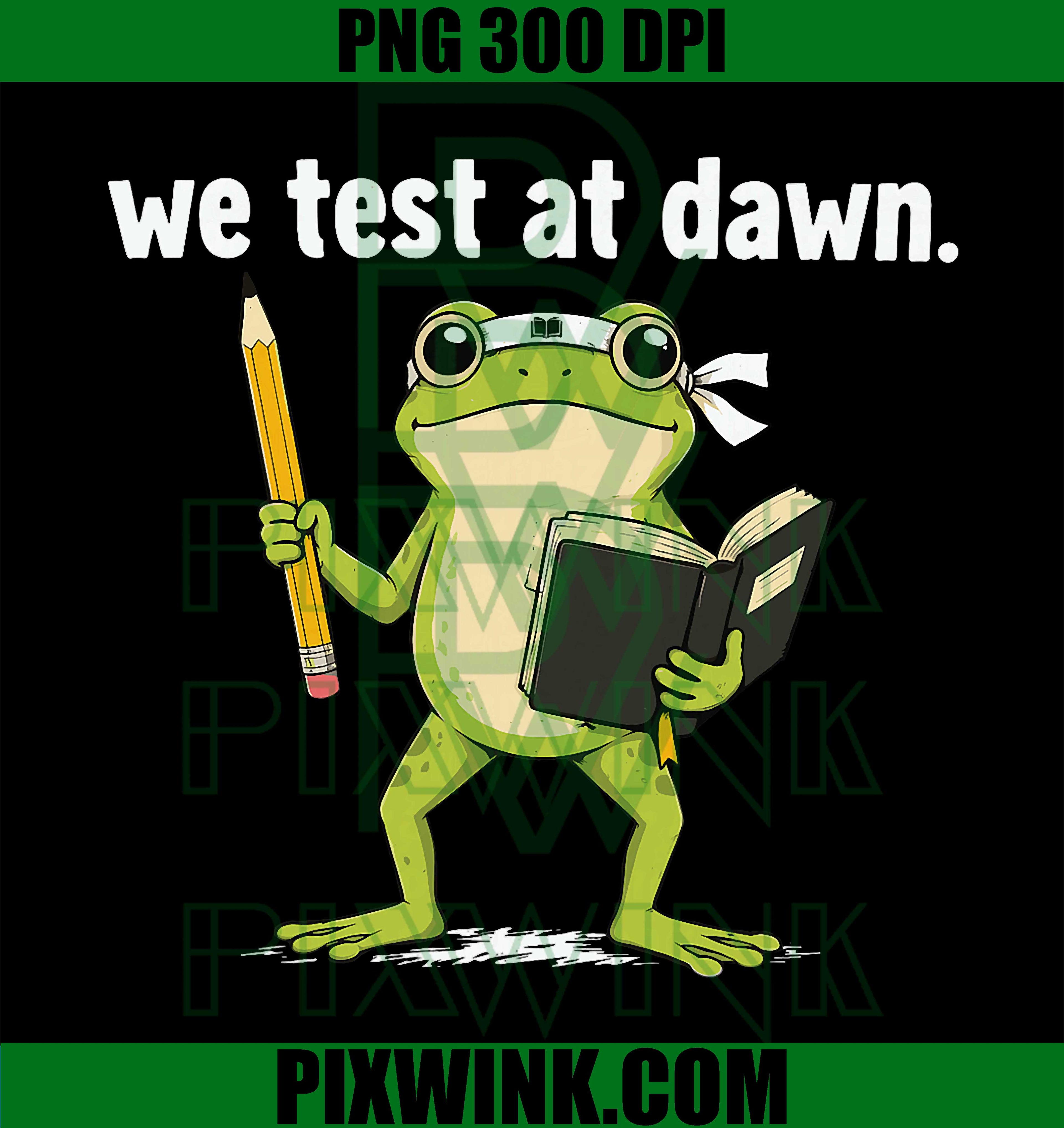 Teacher Frog Test At Dawn PNG, Test Day Coordinator Retro Design