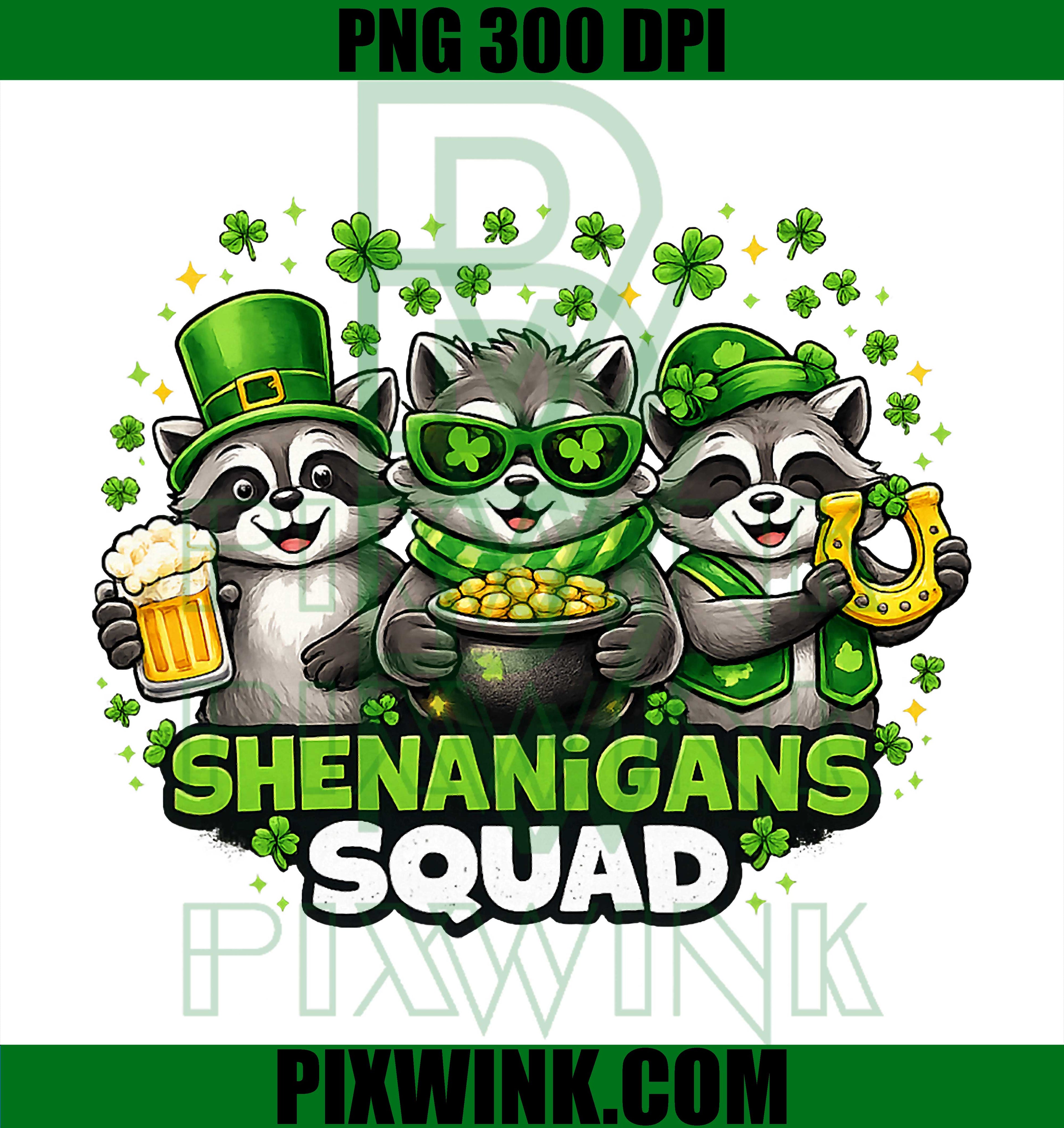 St Patricks Day Shenanigans Squad PNG, Funny Raccoon Graphic Design PNG