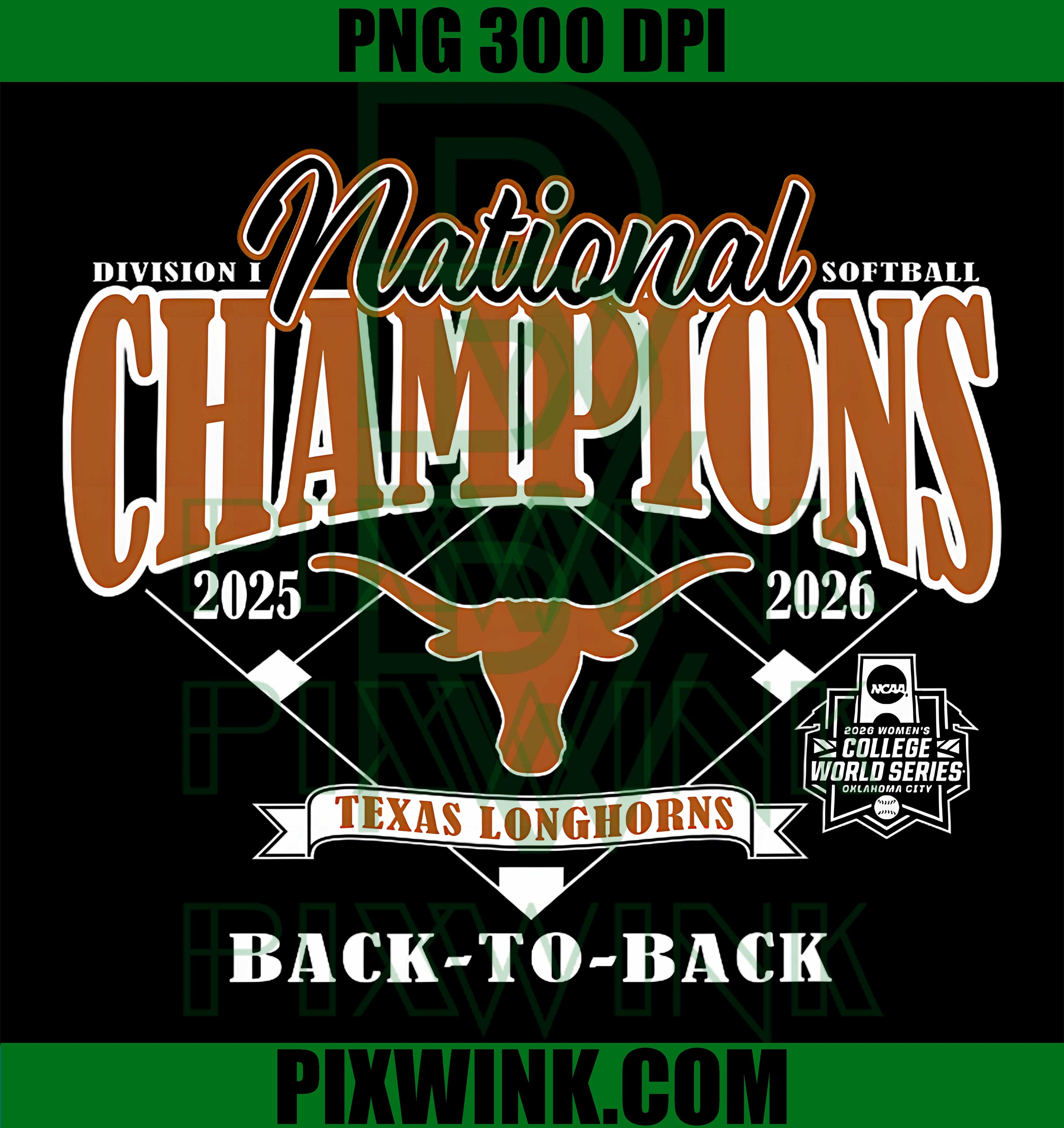 Texas Longhorns National Champs 2026 PNG,Softball WCWS Repeat PNG