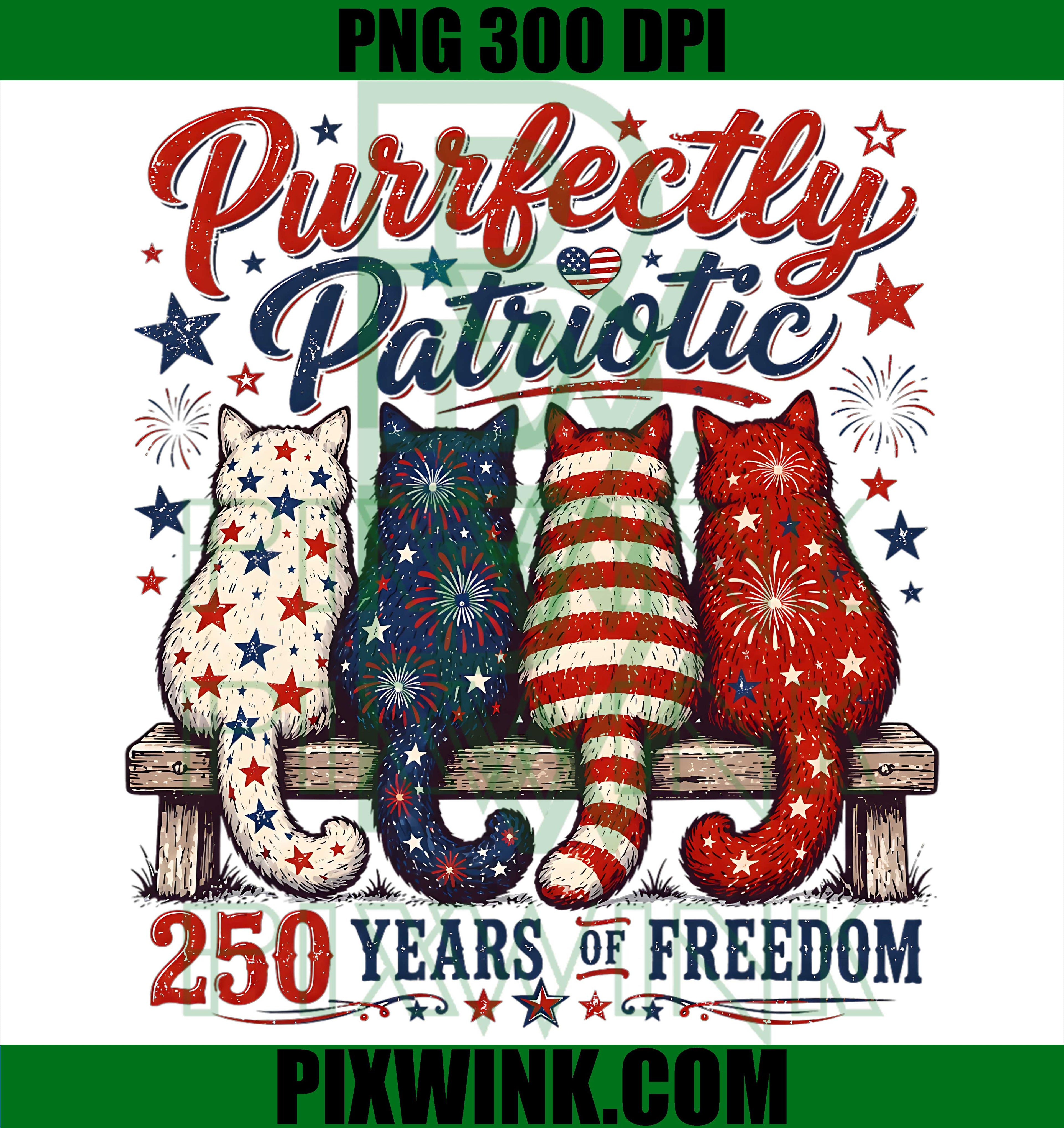 Purrfectly Patriotic PNG, 250 Years Of Freedom PNG, Independence Day Cat PNG