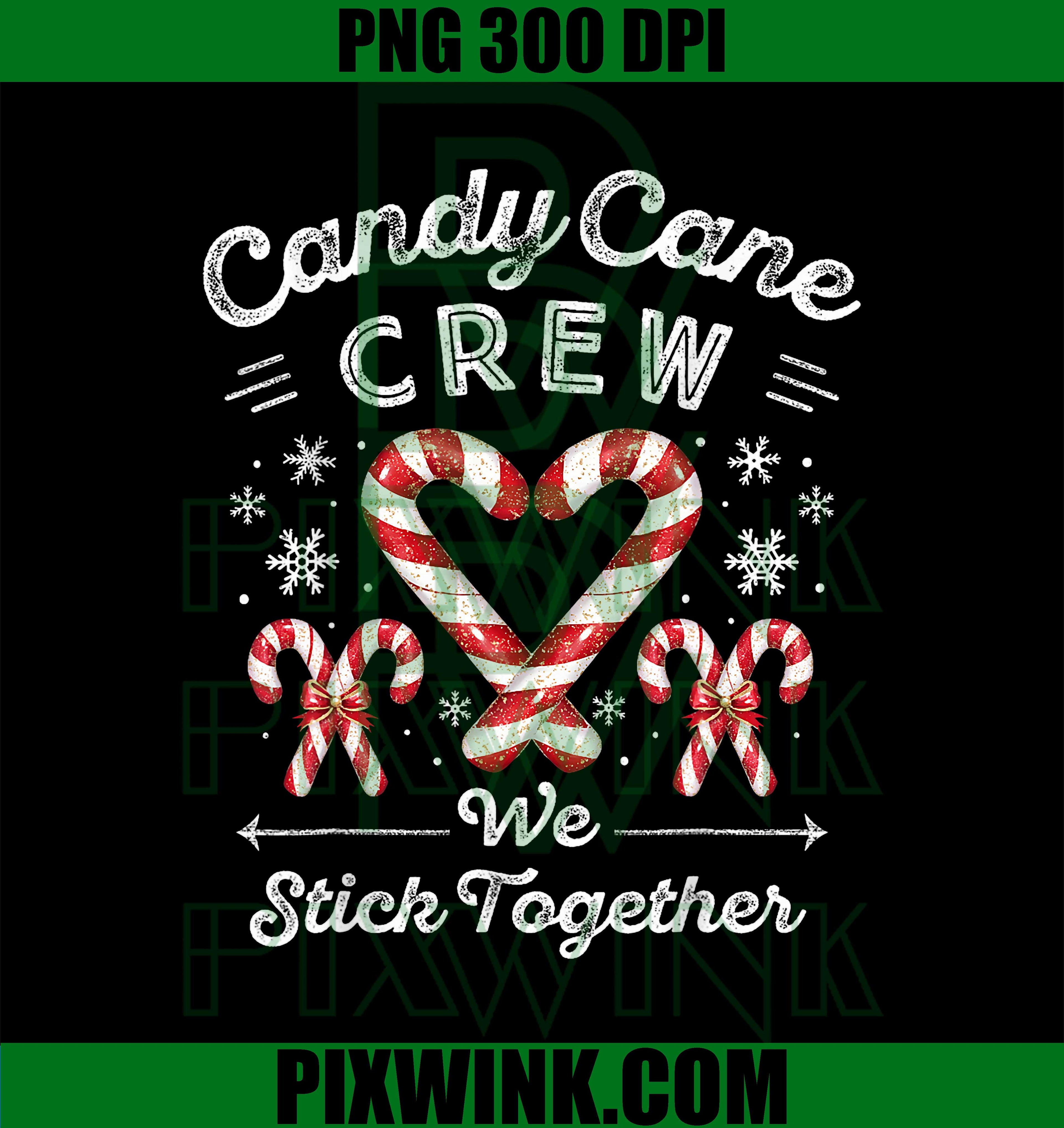 Candy Cane Crew We Stick Together Christmas Costume Xmas PNG