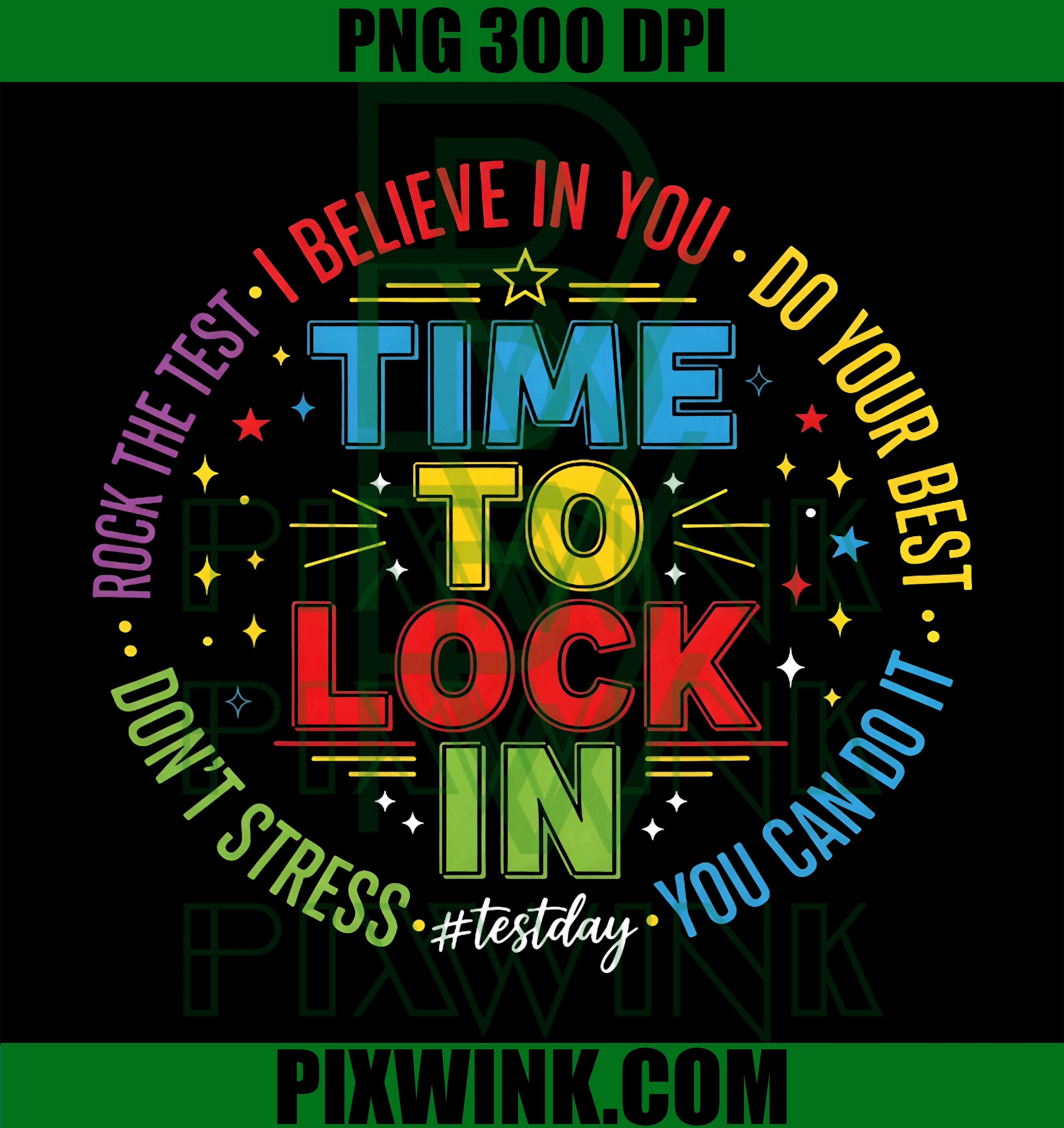 Time To Lock In PNG, Don’t Stress Rock The Test Testing Day Retro Design