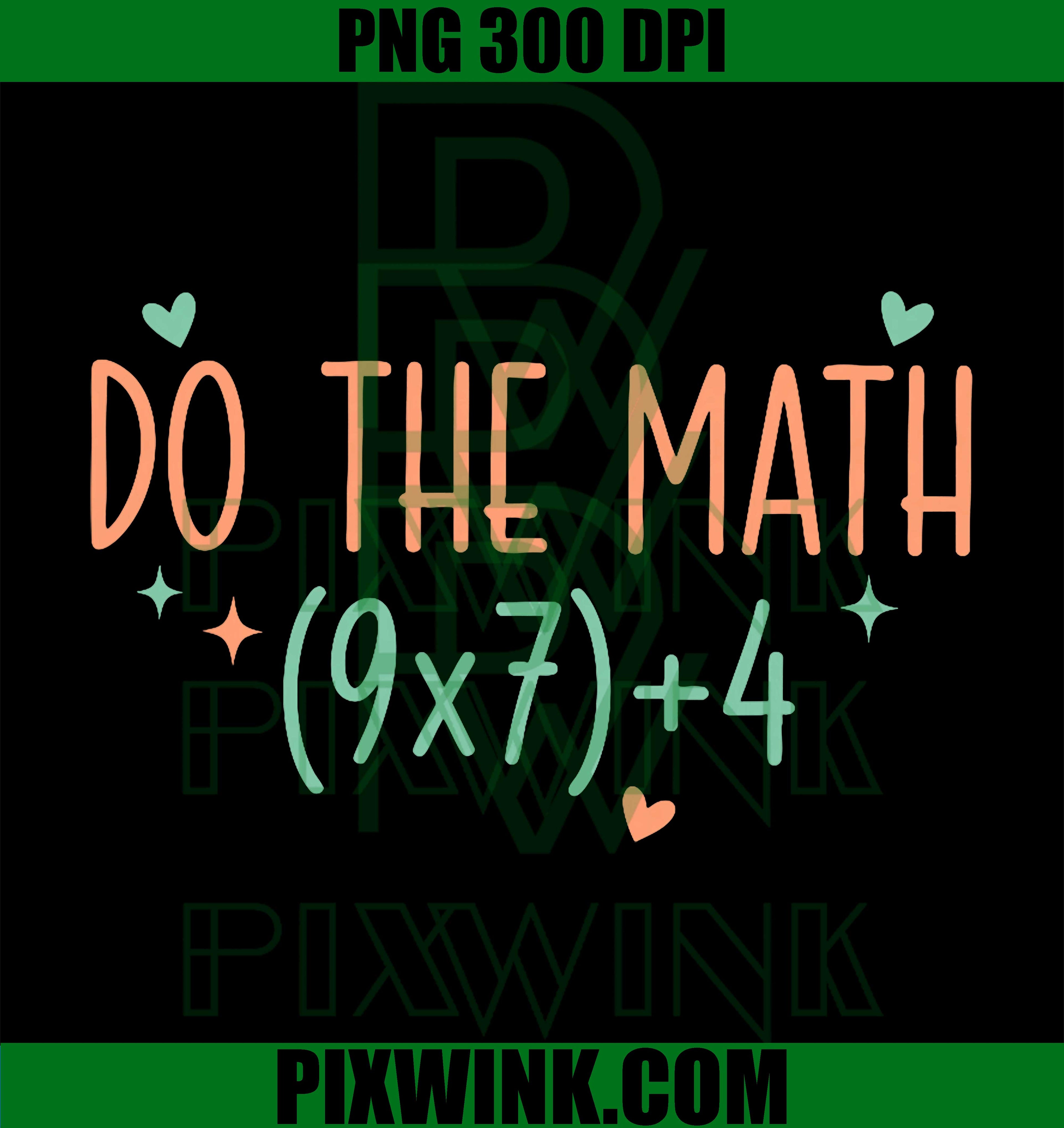 Do The Math 67 Meme, Funny Six Seven Men Women Teacher PNG