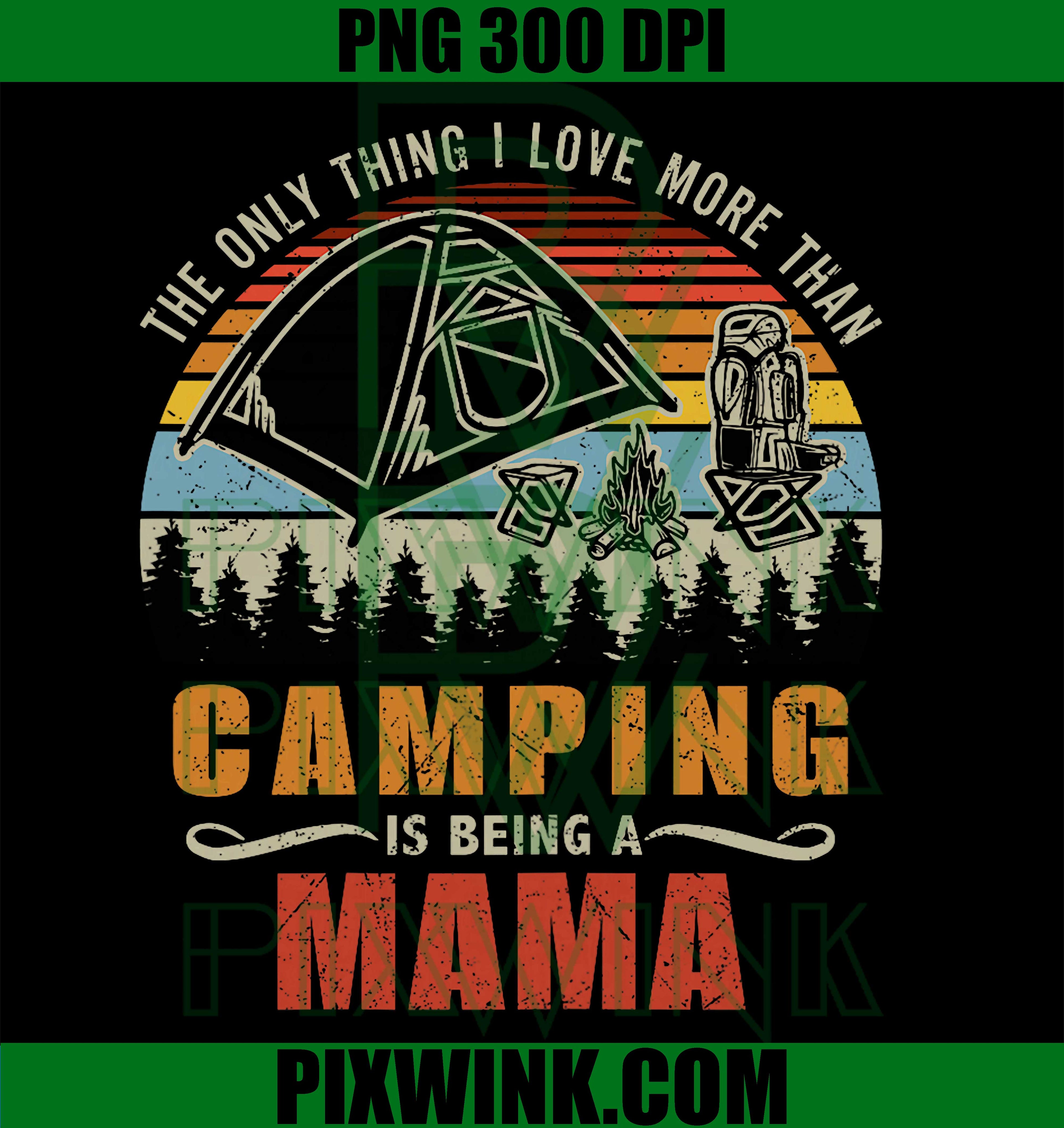 Camping Mama Grandma PNG, Funny Grandma Camping Quote PNG