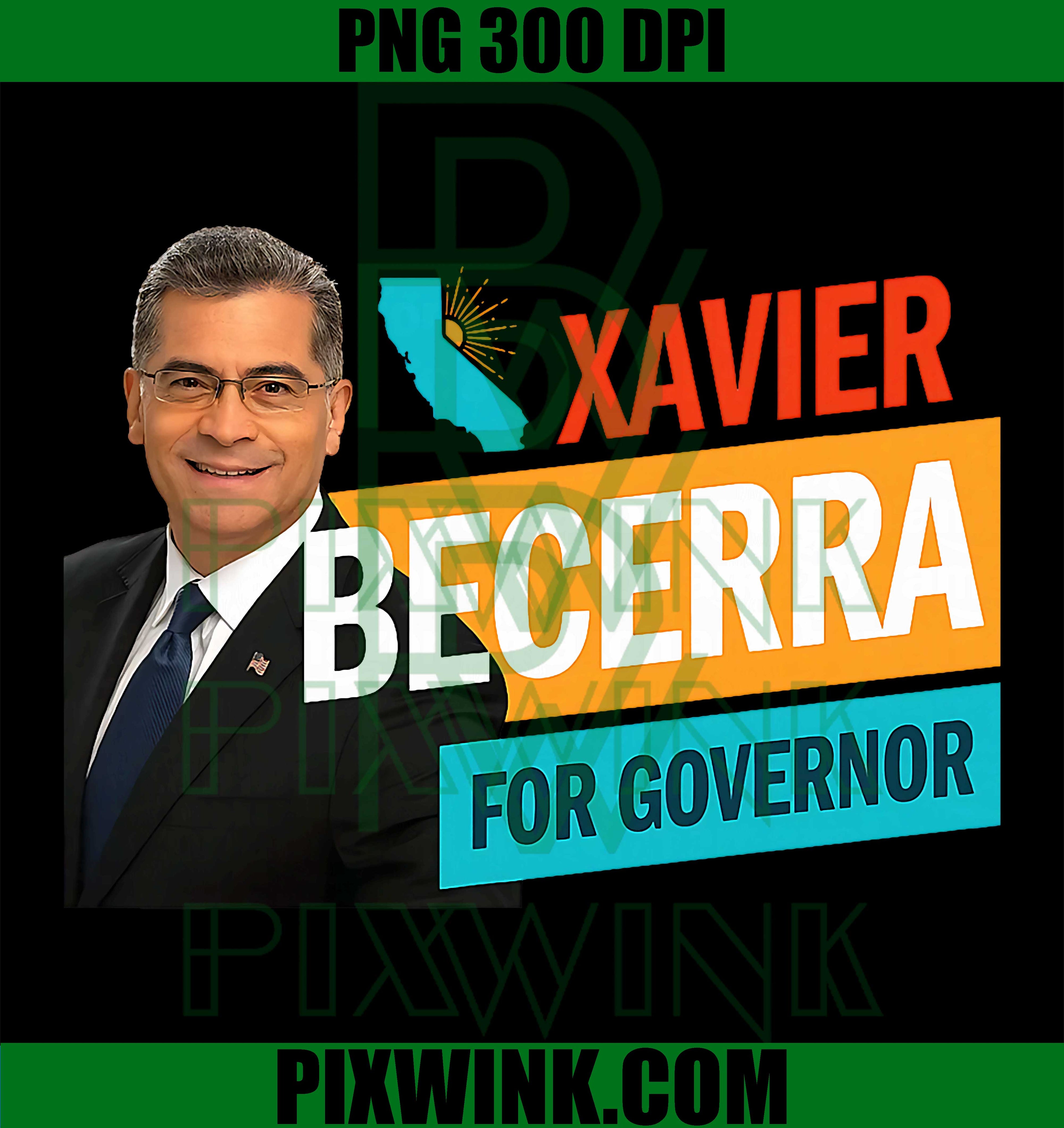 Xavier Becerra PNG, California Governor 2026 PNG Campaign Design