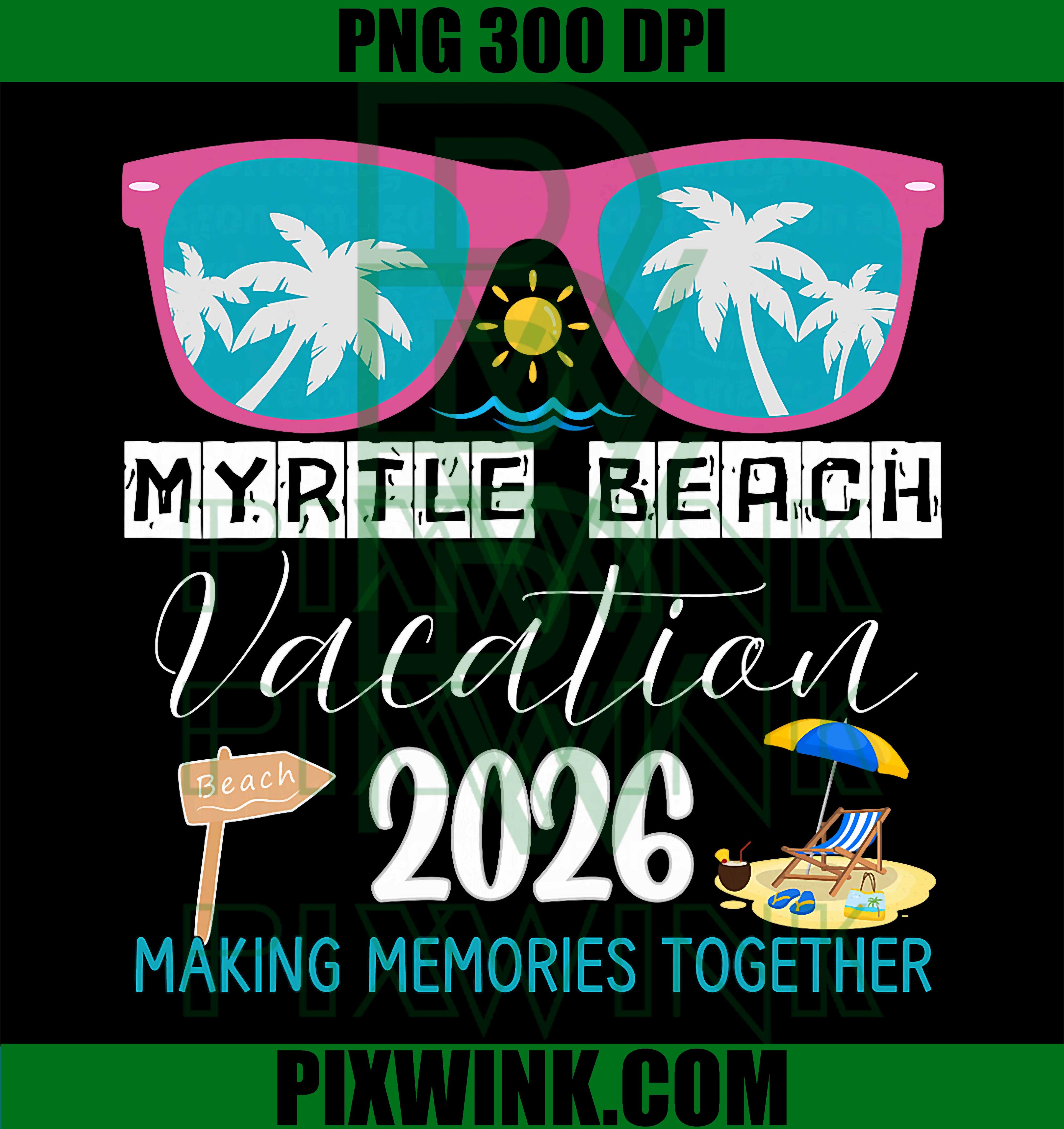 Myrtle Beach Trip 2026, Fun Matching Vacation Travel Group PNG