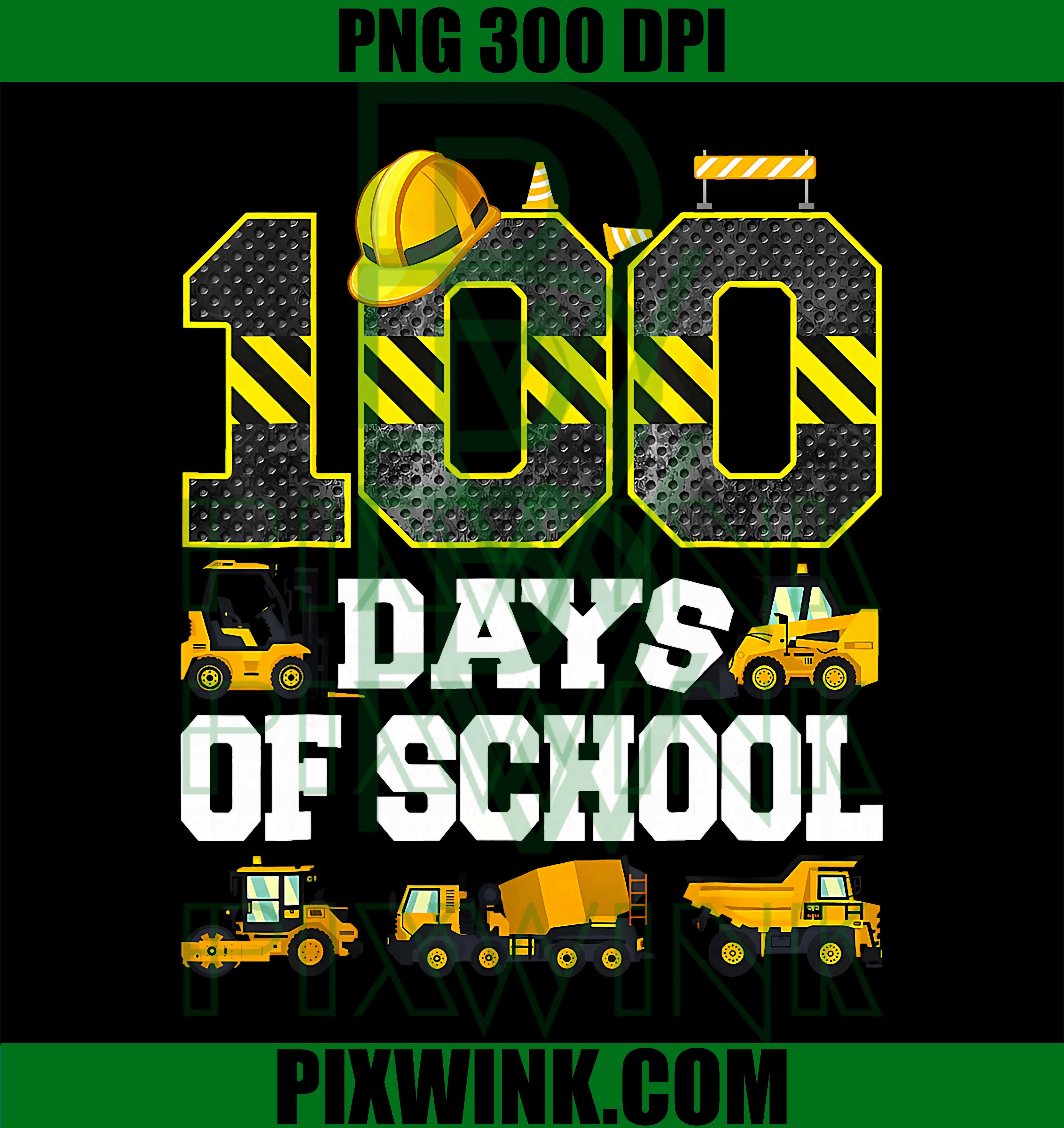 100 Days of School Construction Vehicle, 100th Day Classroom PNG