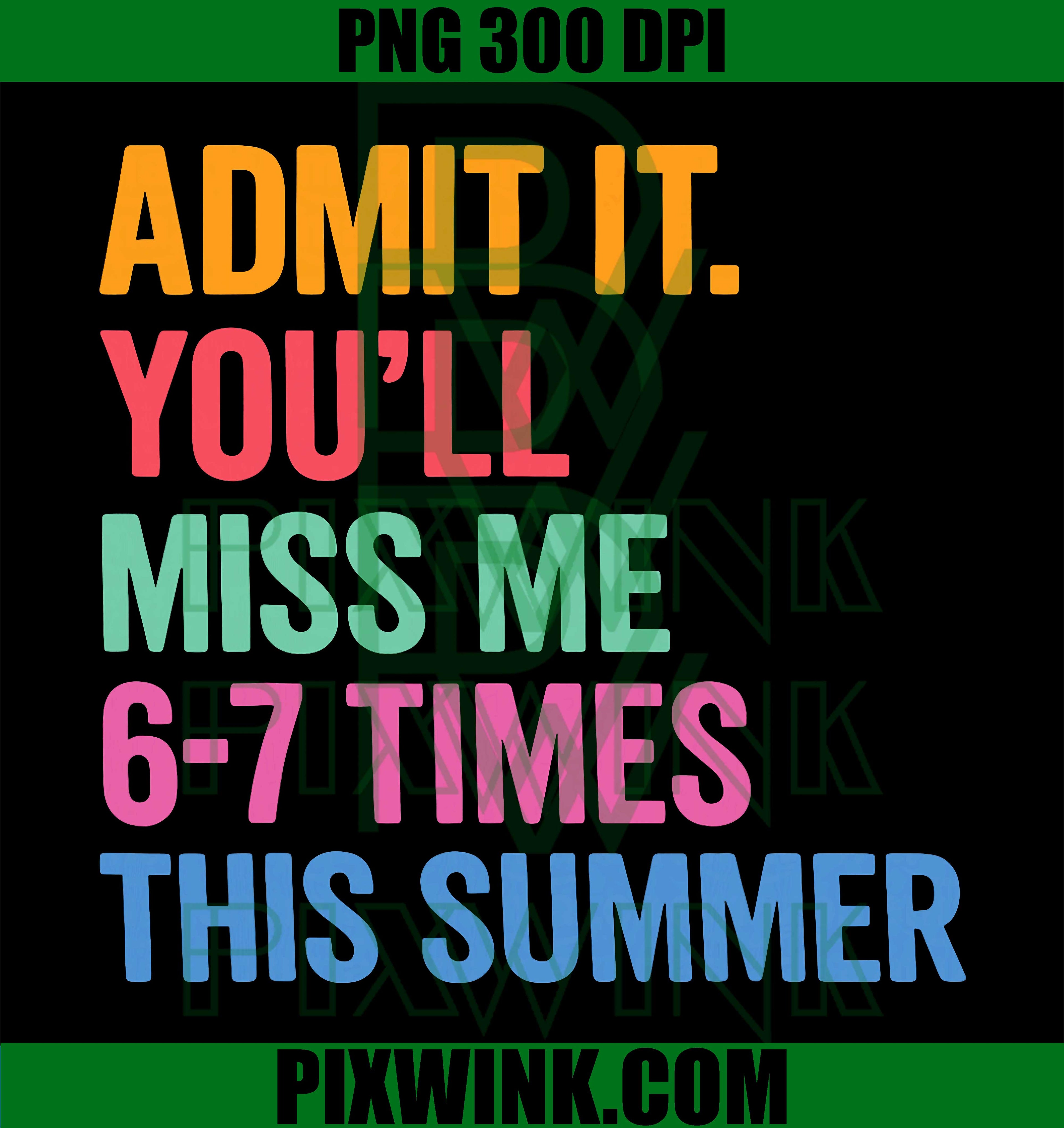 Miss Me This Summer PNG, Funny Teacher School PNG Design
