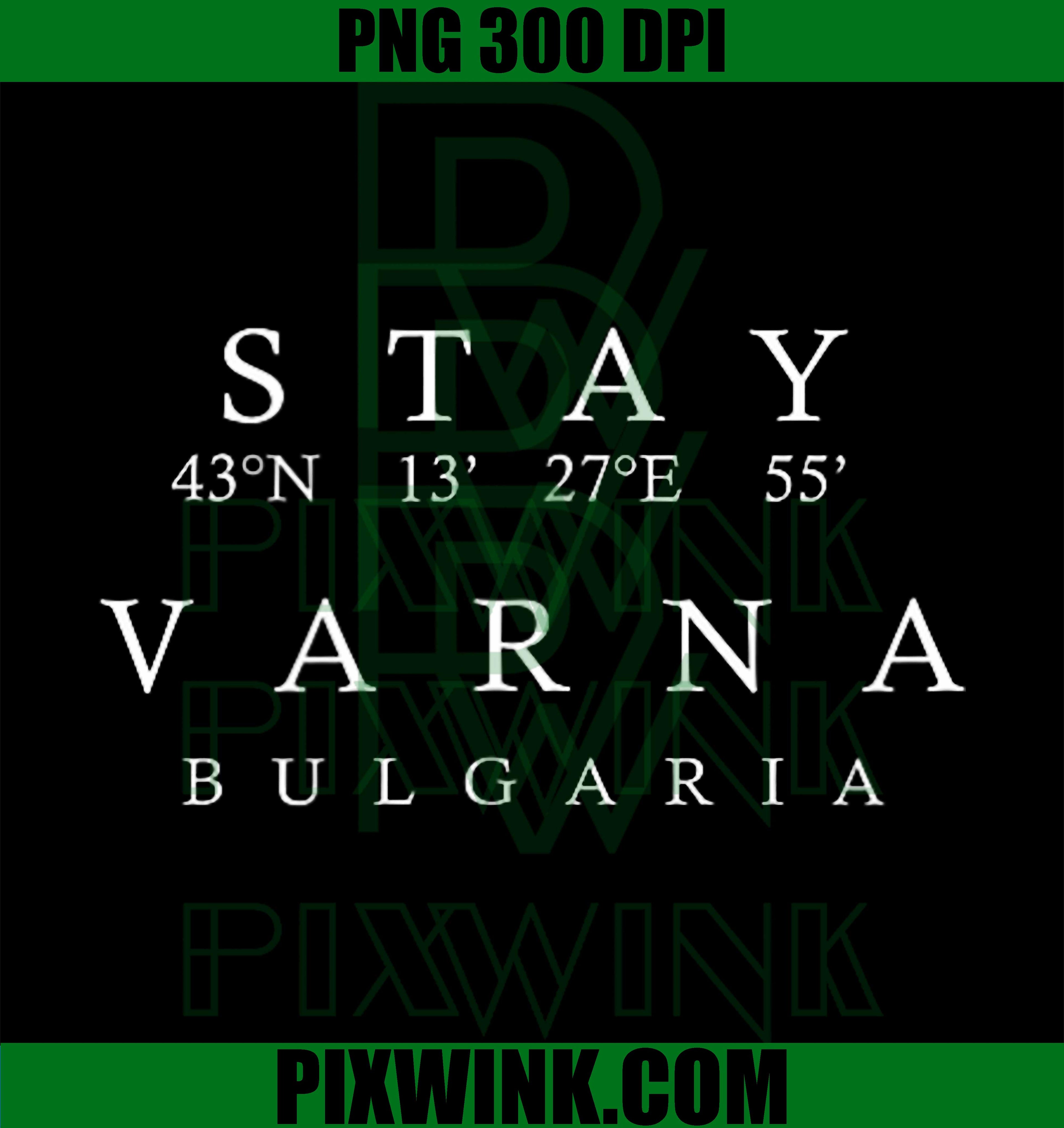 Stay Varna Bulgaria Coordinates PNG, Bulgarian Souvenir PNG

