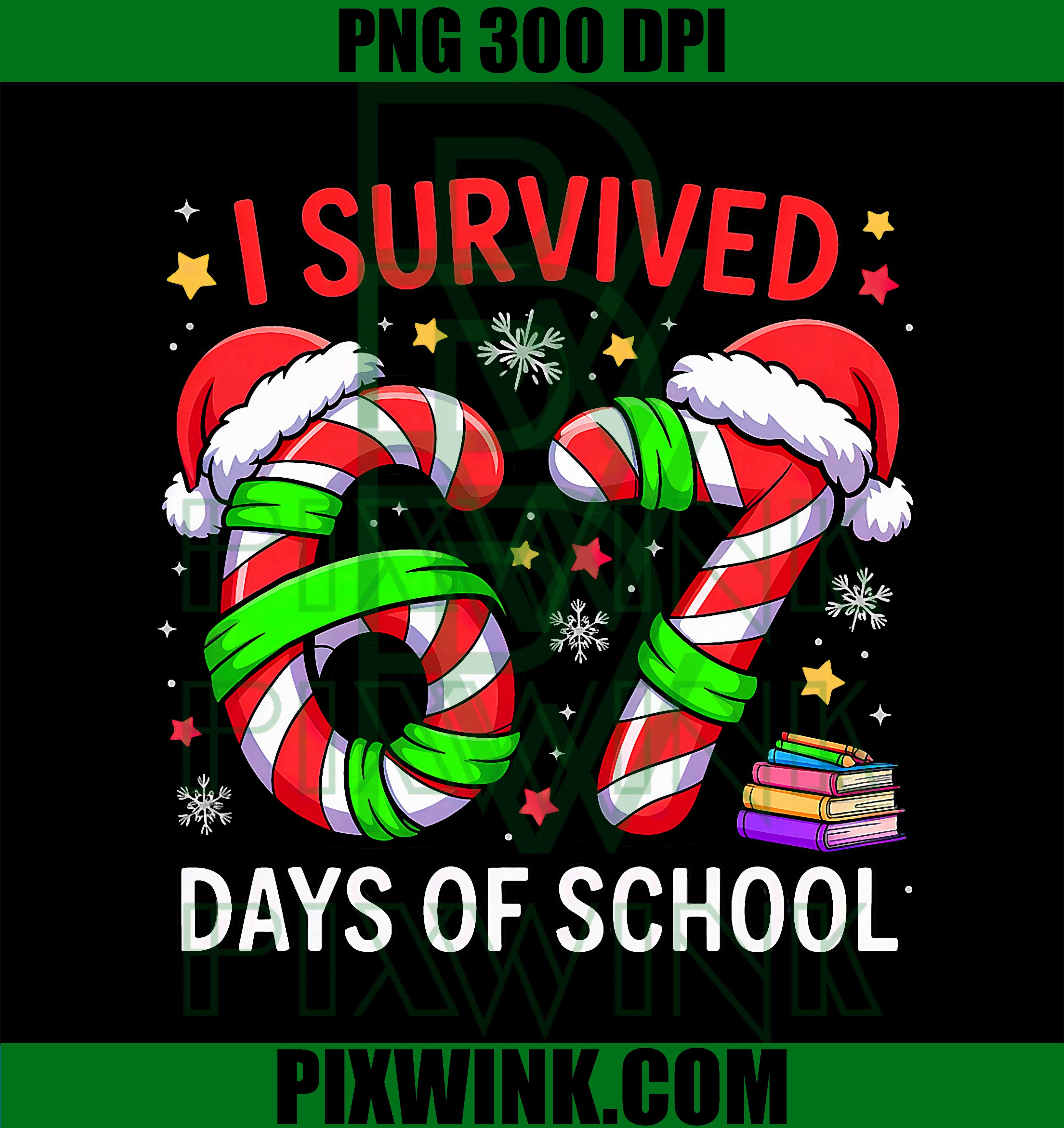 I Survived 67 Days of School Christmas PNG