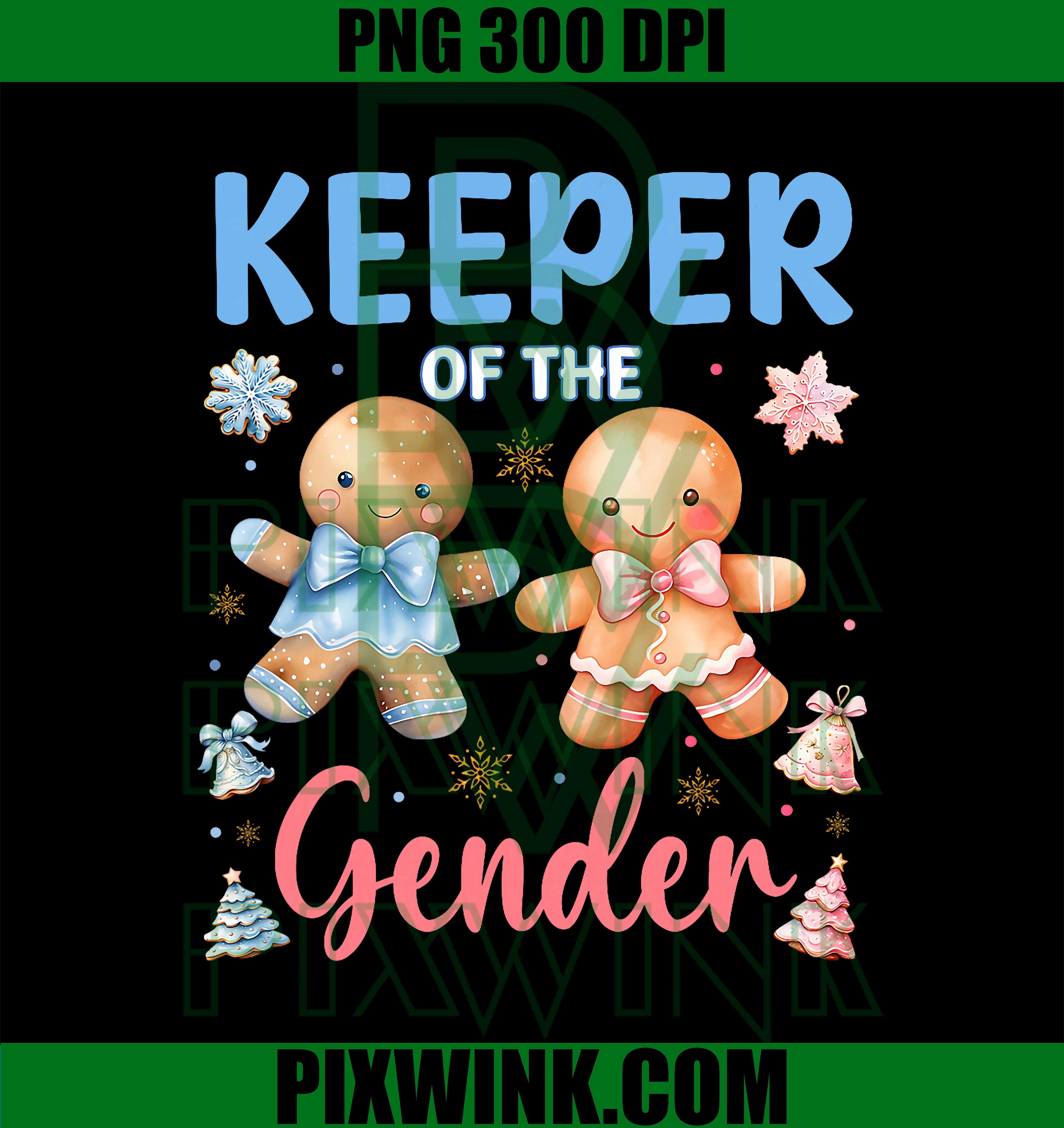 Keeper of The Gender Reveal Baby Gingerbread Pink Or Blue PNG