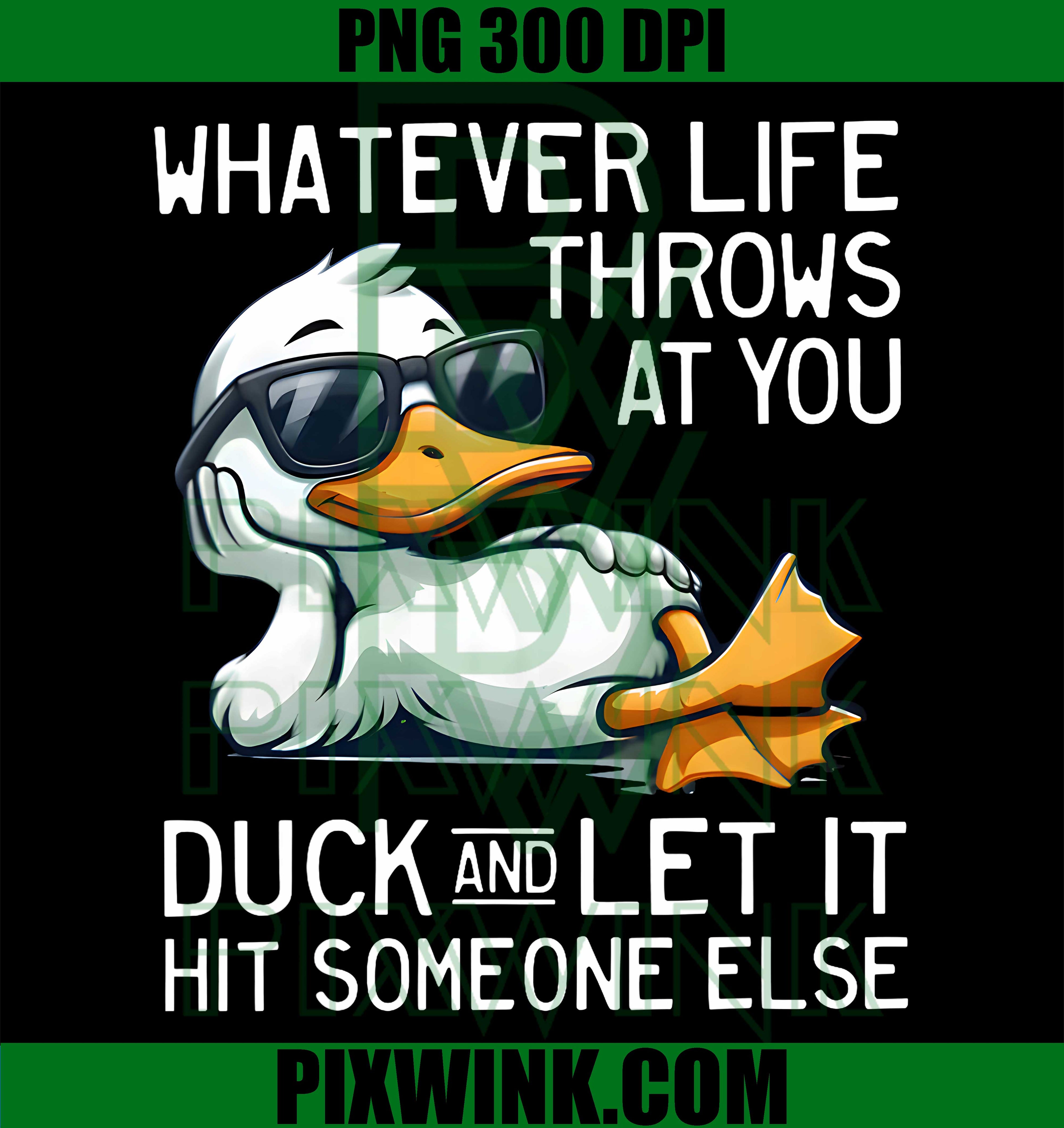 Whatever Throws at You Duck PNG,Duck and Let It Hit Someone Else PNG