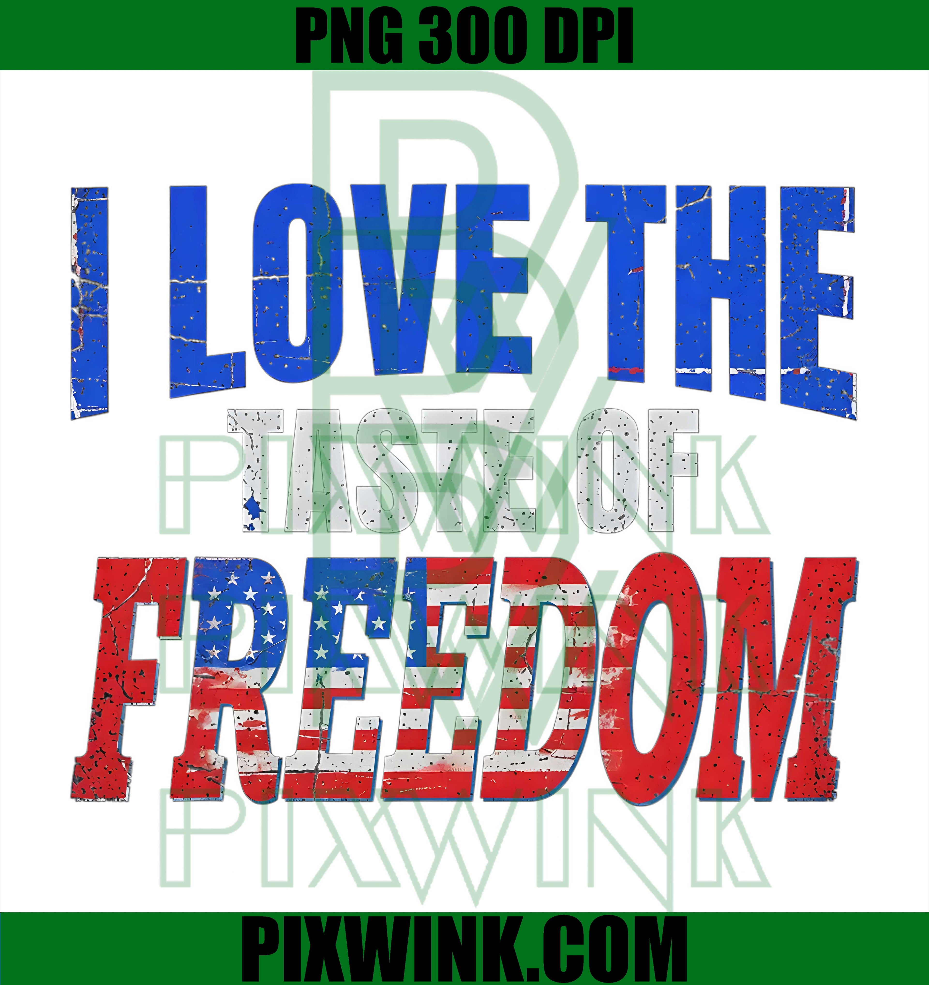 I Love Freedom Taste PNG, Couples Matching USA PNG, 4th July Patriotic PNG