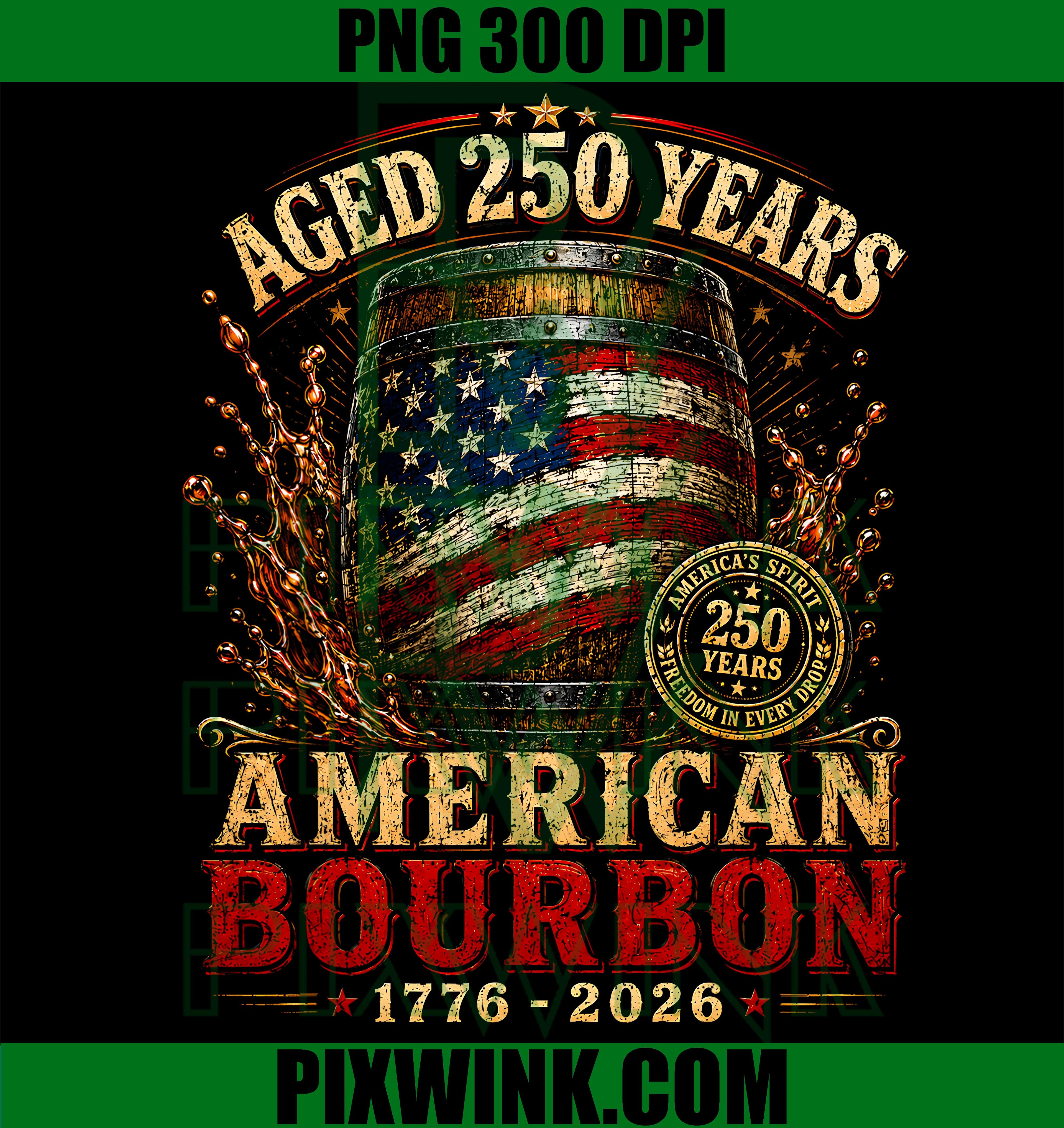Retro Bourbon Built America PNG, Patriotic Whiskey PNG, USA 250 Years PNG