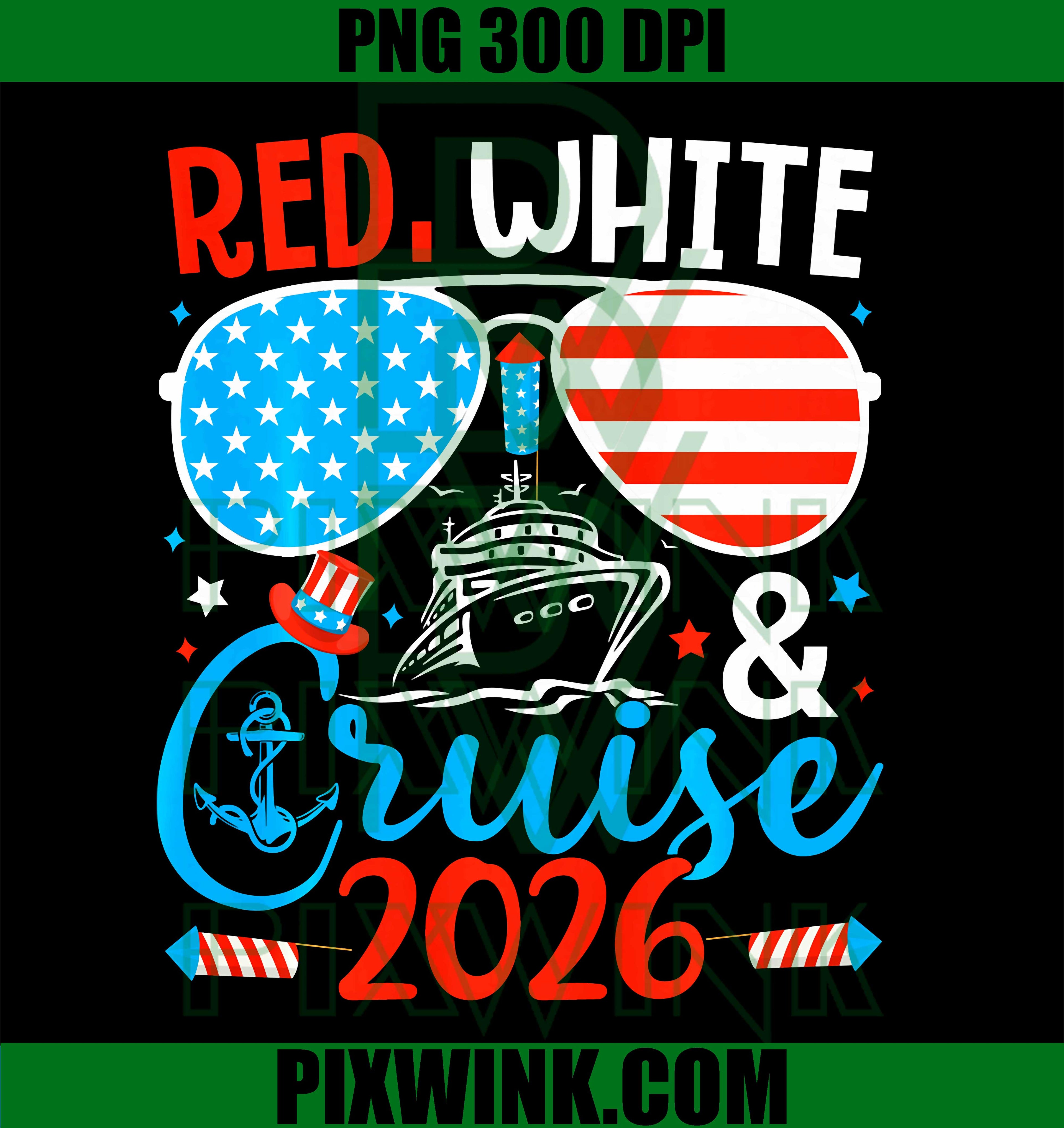 Red White And Cruise 4th Of July PNG, Cruise 2026 Summer Trip PNG