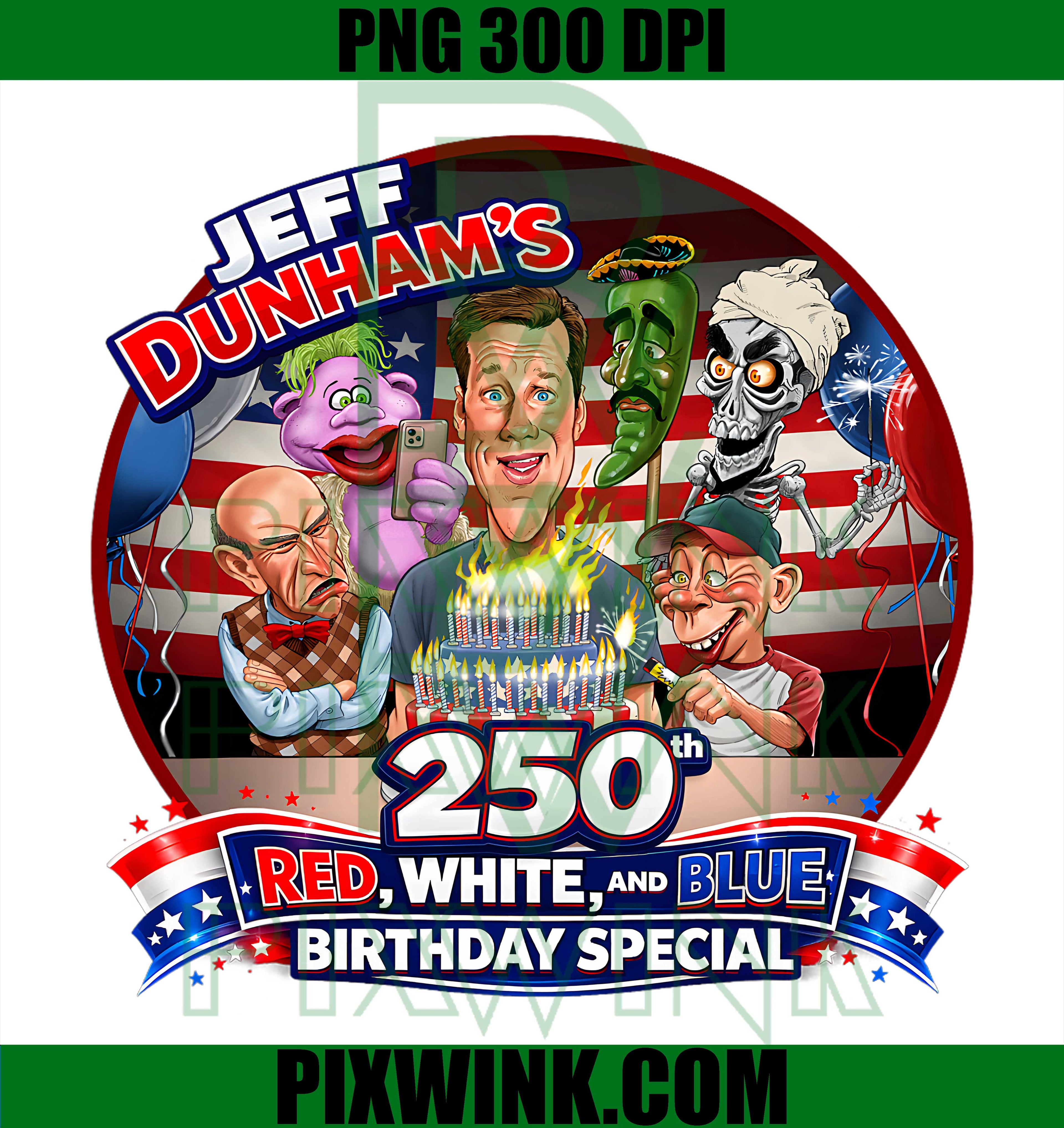 Jeff Dunham 250 Birthday PNG, Red White Blue USA PNG