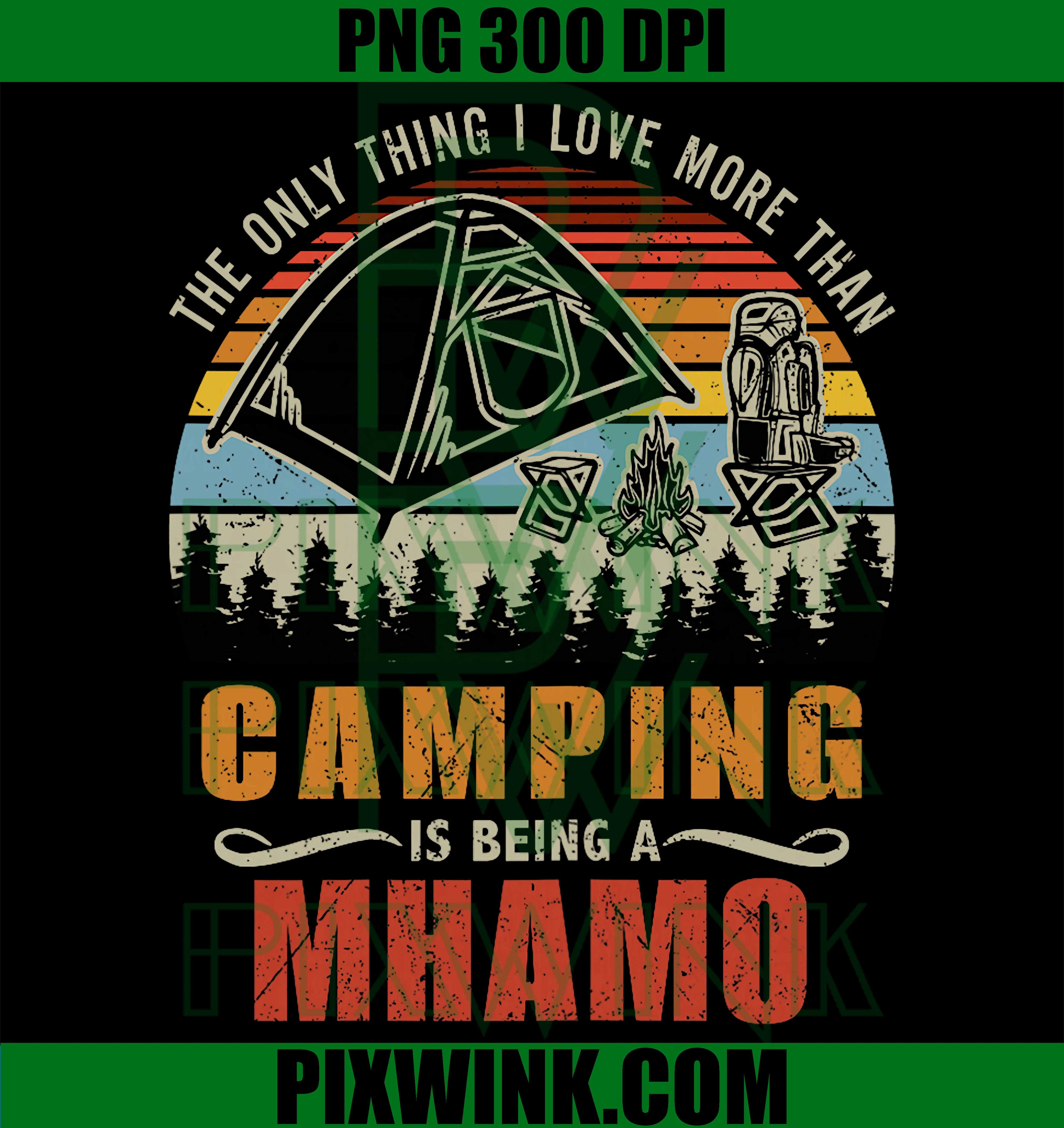 Camping Mhamo Grandma PNG, Funny Grandma Camping Quote PNG