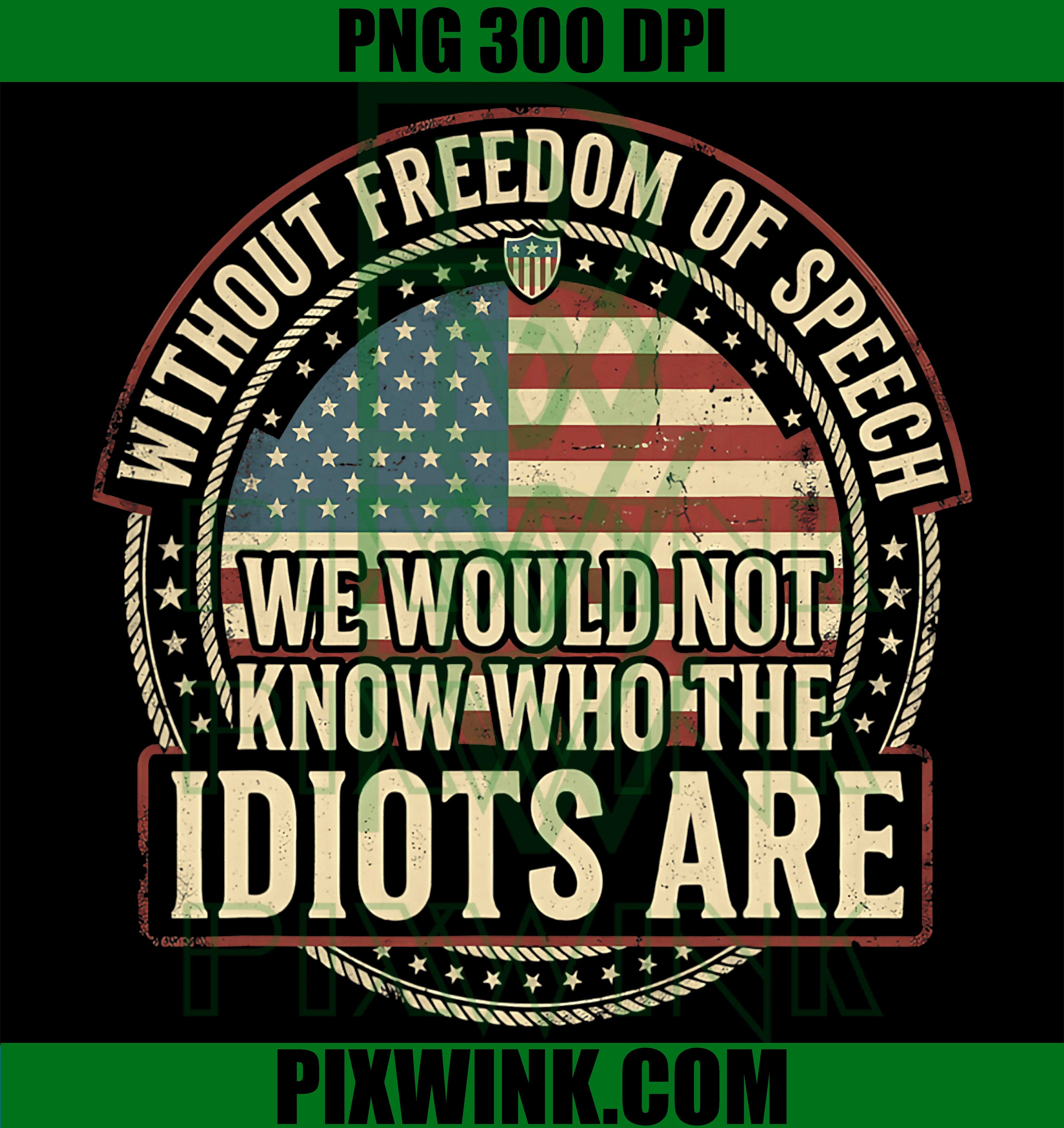 Freedom Speech Sarcastic PNG, We Would Not Know Quote PNG