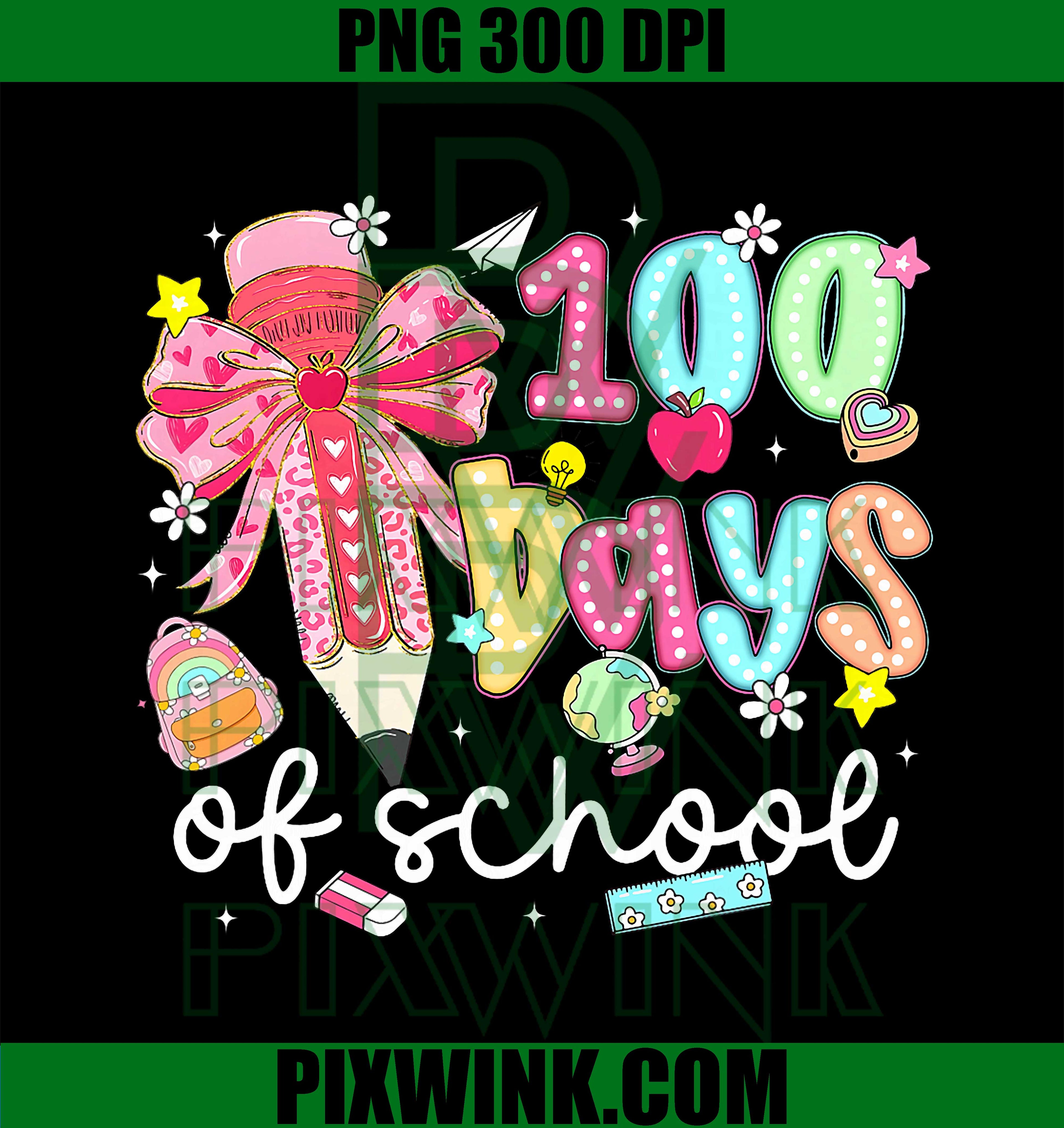 100 Days of School Coquette Bow Pencil Teacher PNG