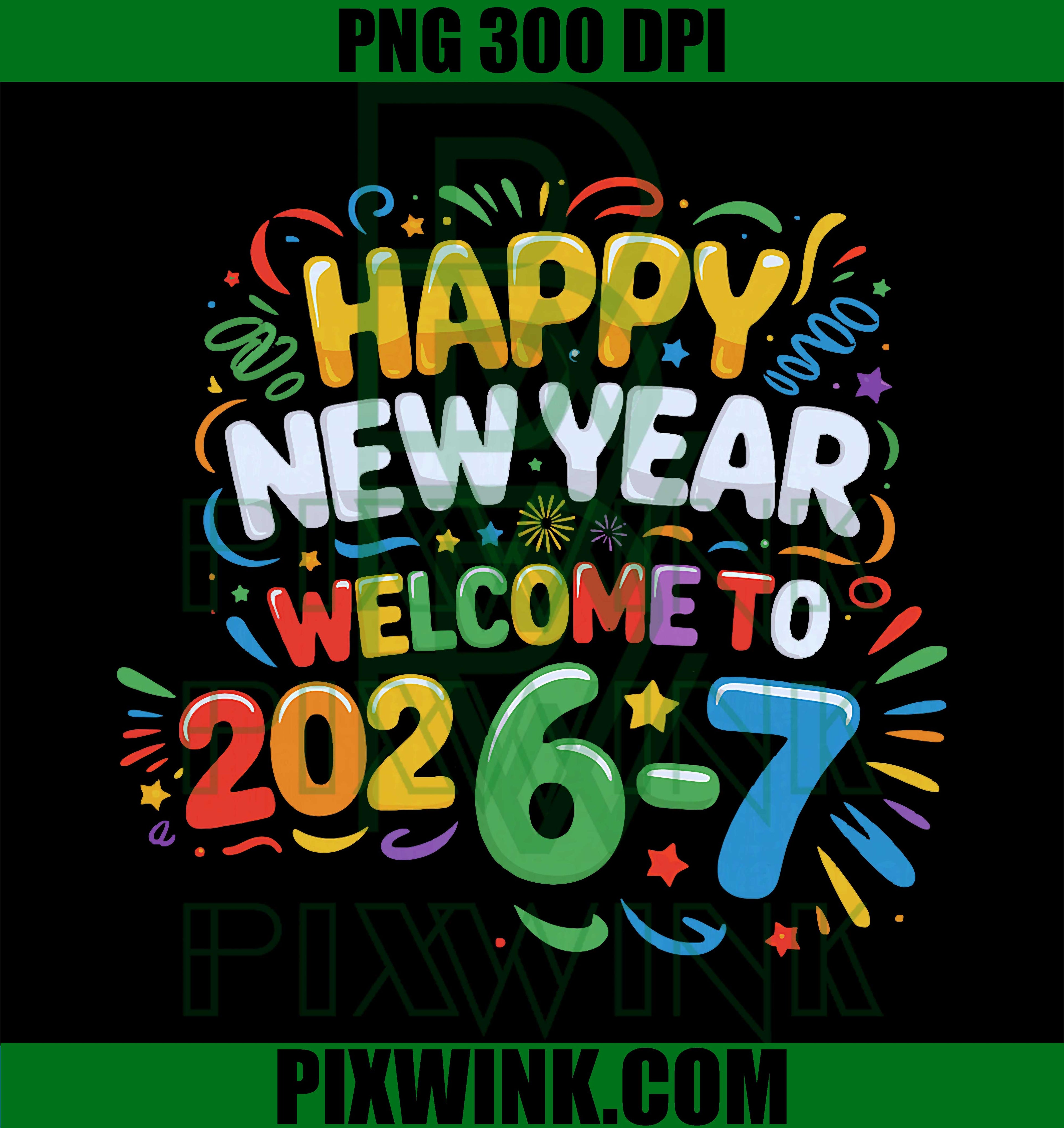 67 New Year's Eve, Happy New Year 2026-7 PNG, Funny 67 New Year PNG