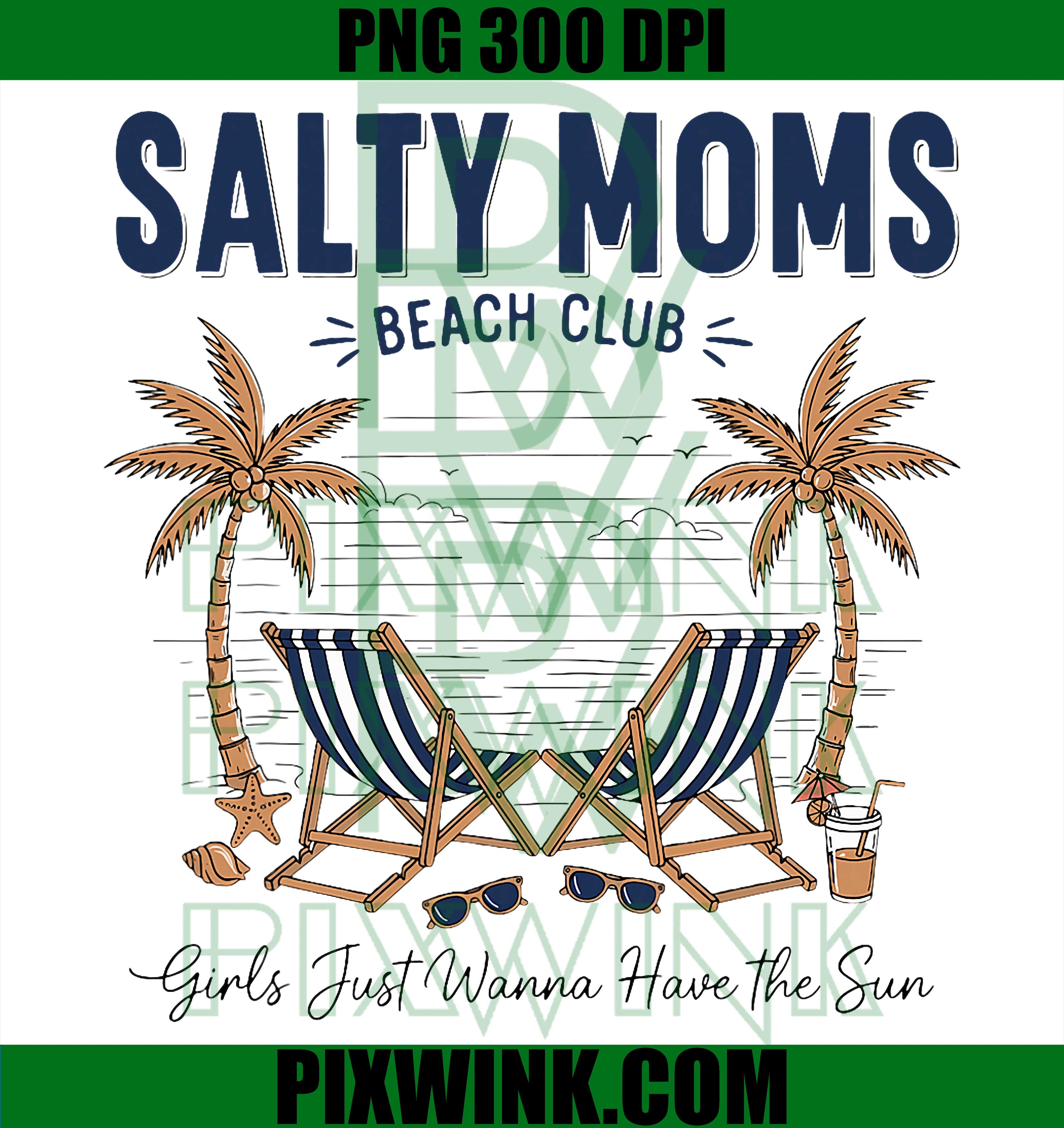 Salty Moms PNG, Beach Club Sun PNG, Girls Summer PNG