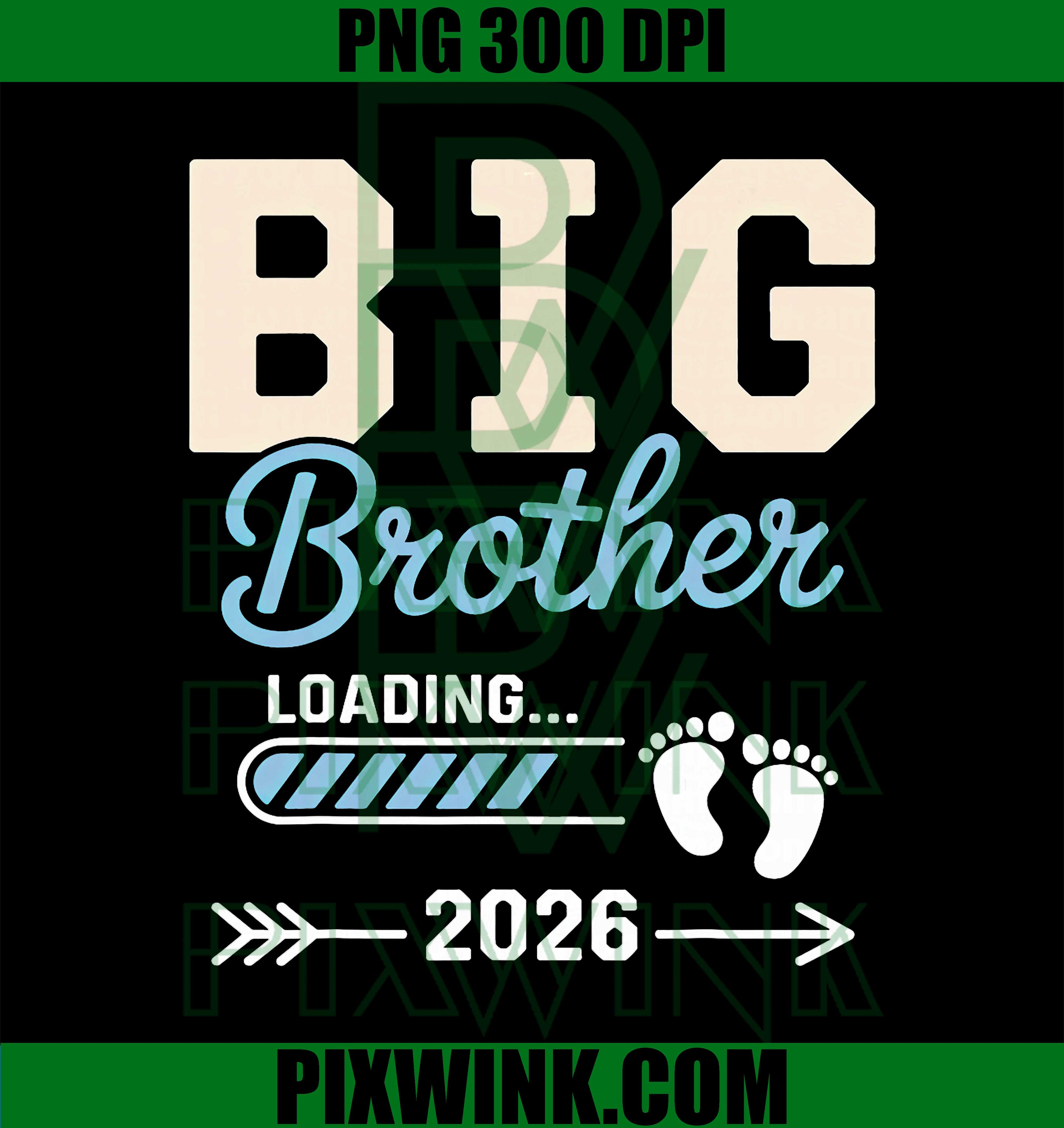Big Brother Loading 2026 PNG, Toddler Announcement 2026 PNG