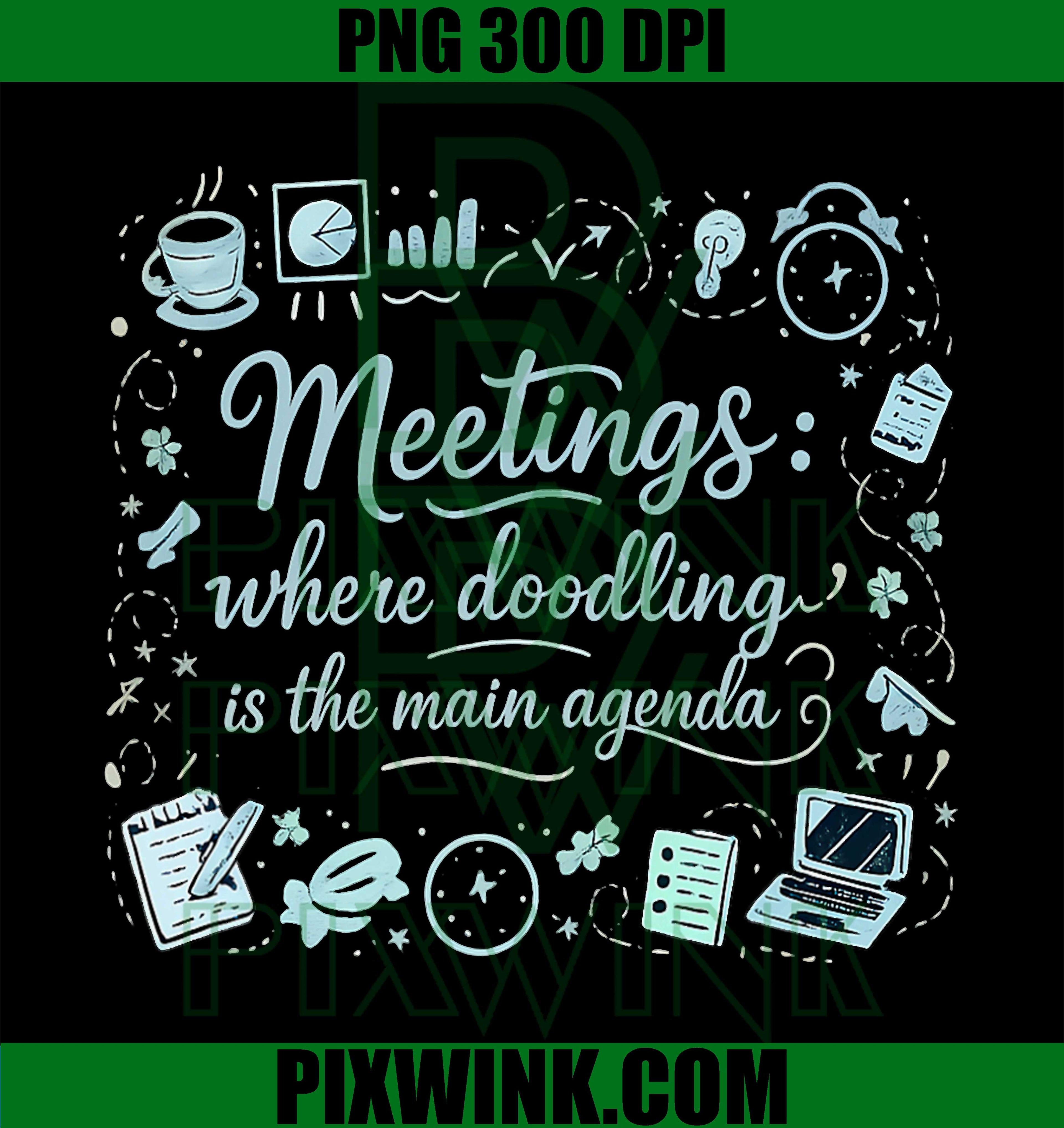 Funny Meeting Doodling PNG, Office Humor PNG, Main Agenda Quote PNG