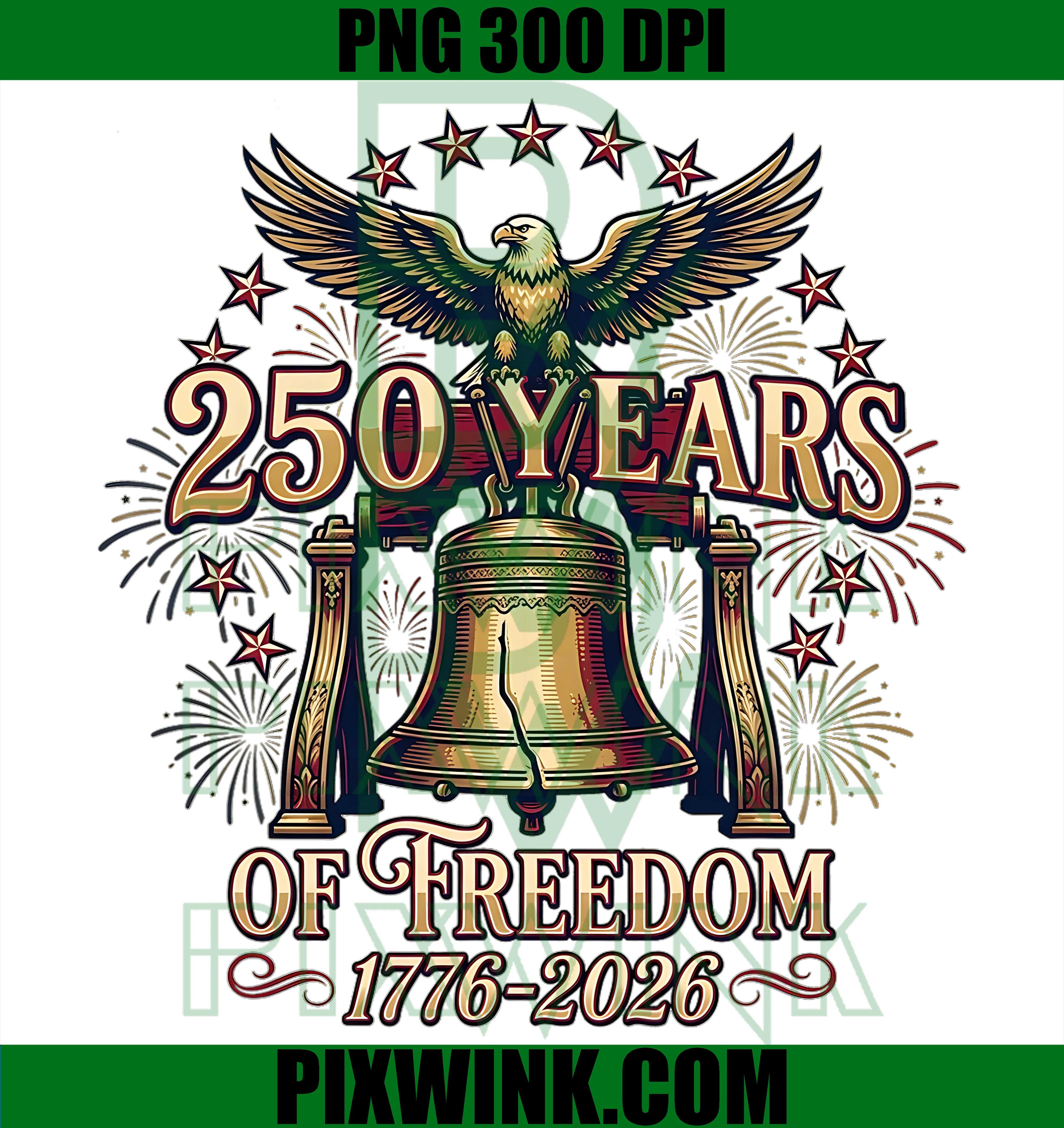 Official 250th Anniversary PNG, USA Freedom 1776 2026 PNG, July 4 Patriotic PNG