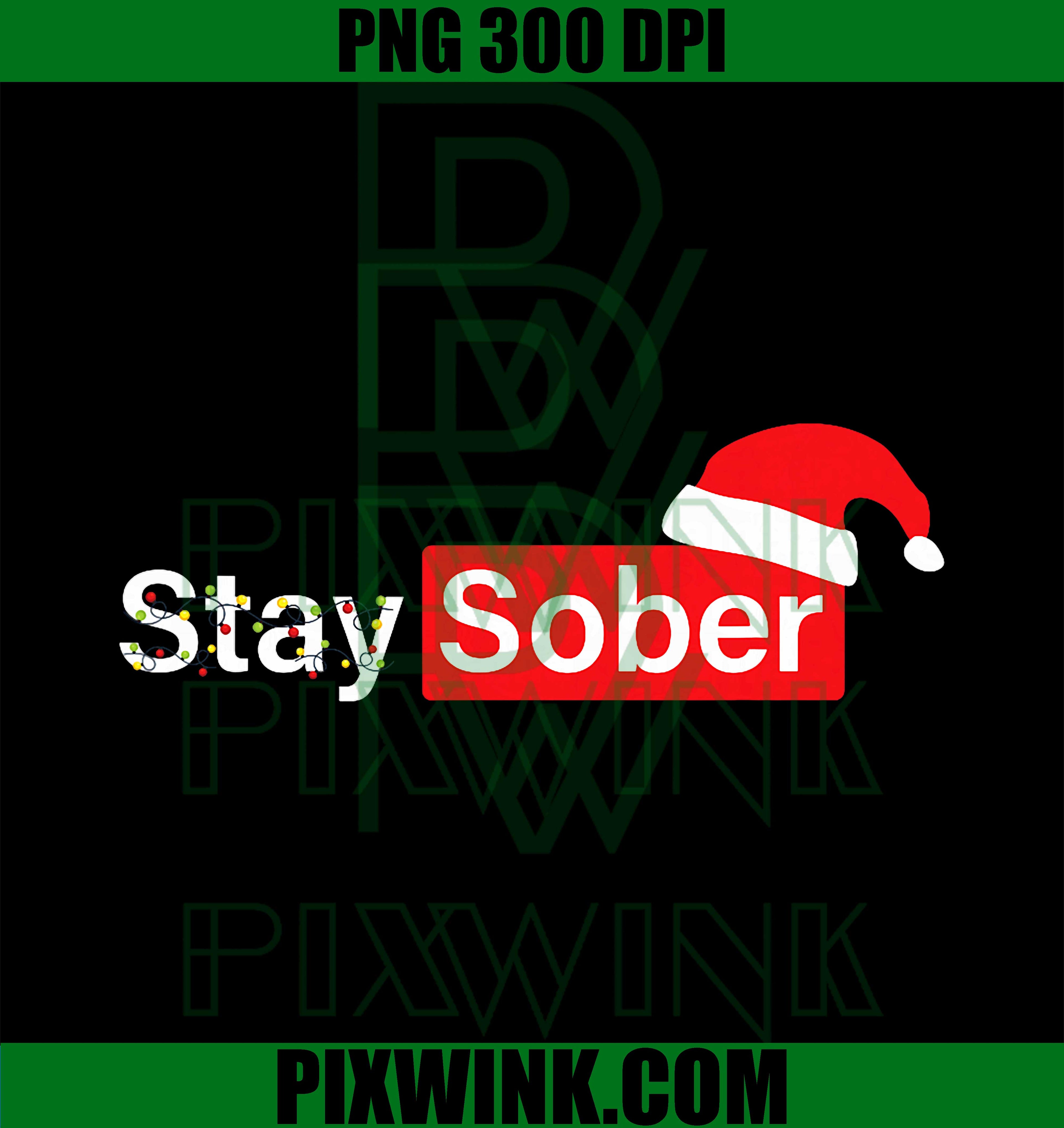 Stay Sober Santa Hat PNG