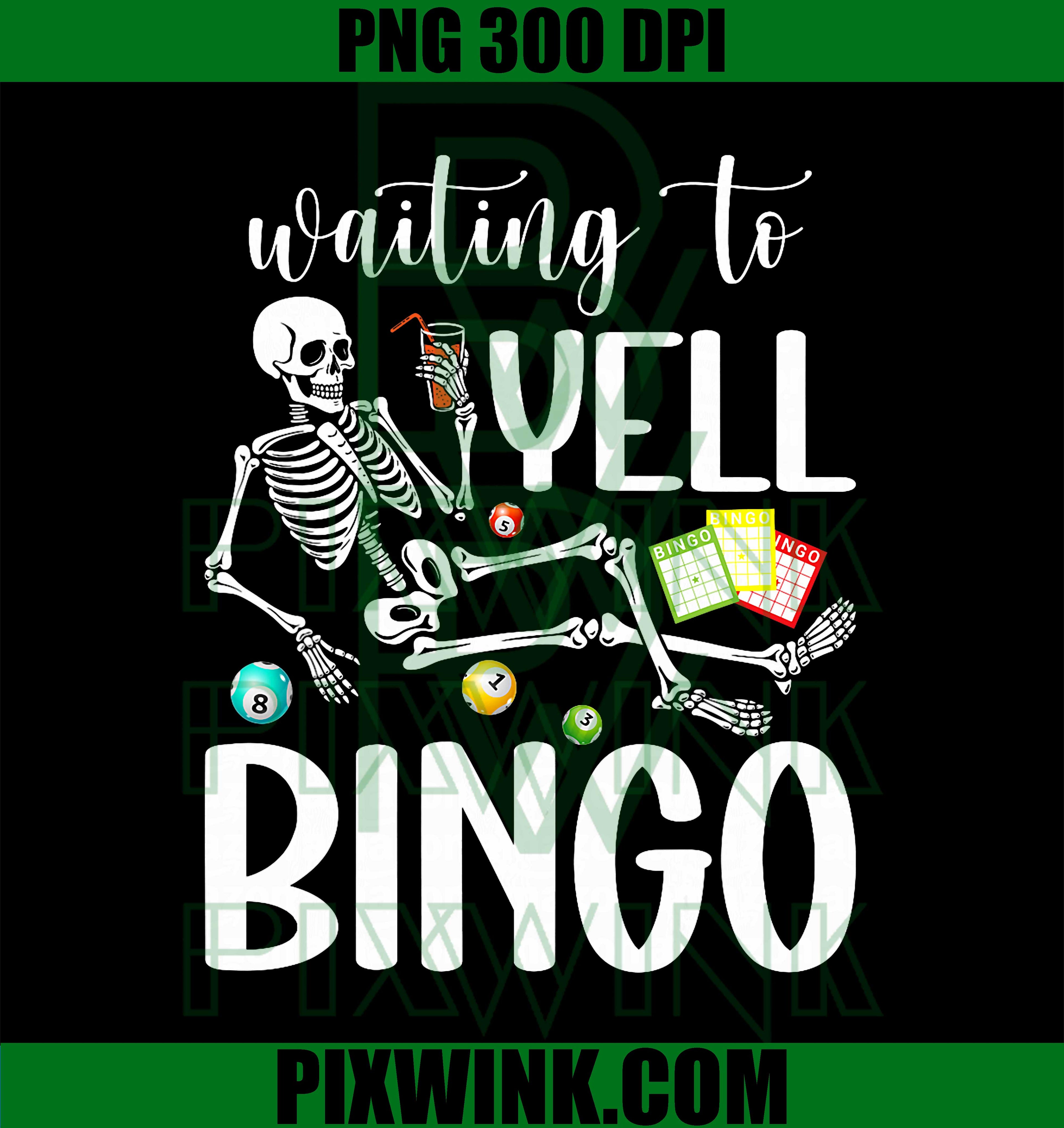 Waiting to Yell Bingo, Lover Bingo, Player Bingo Enthusiasts PNG