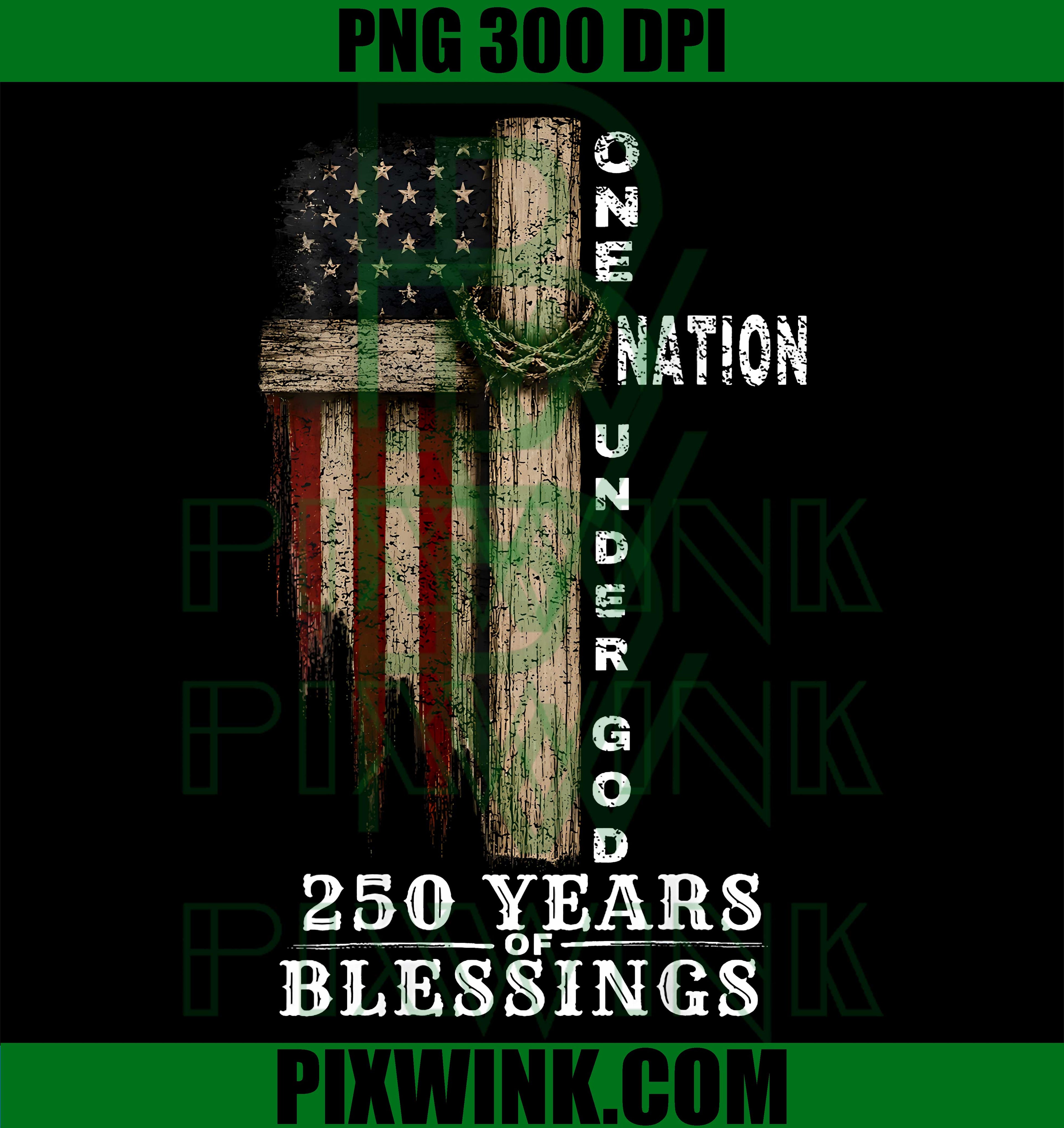 One Nation Under God PNG, 250 Years USA PNG
