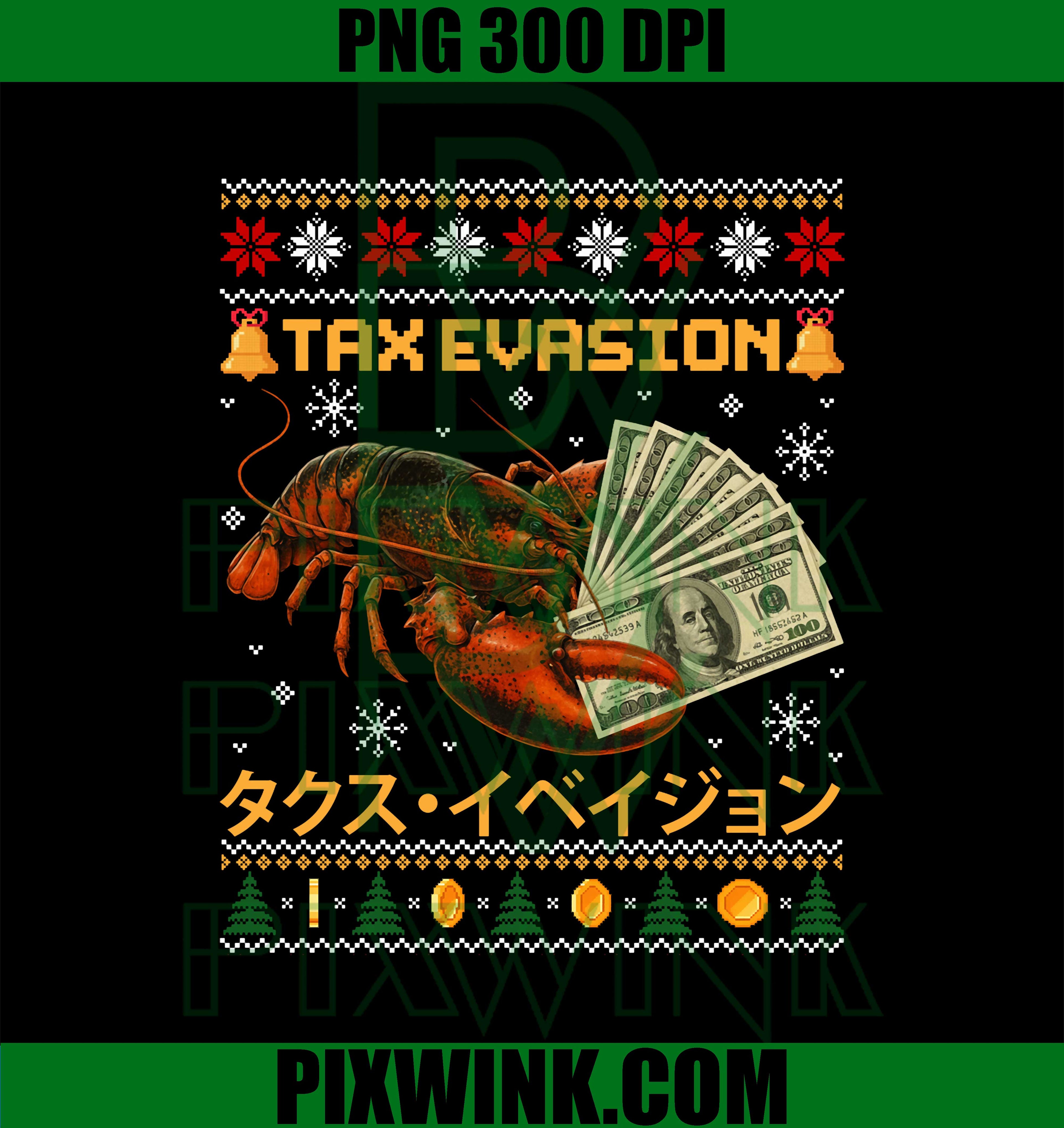 Tax Evasion Lobster Funny Sarcasm Meme PNG