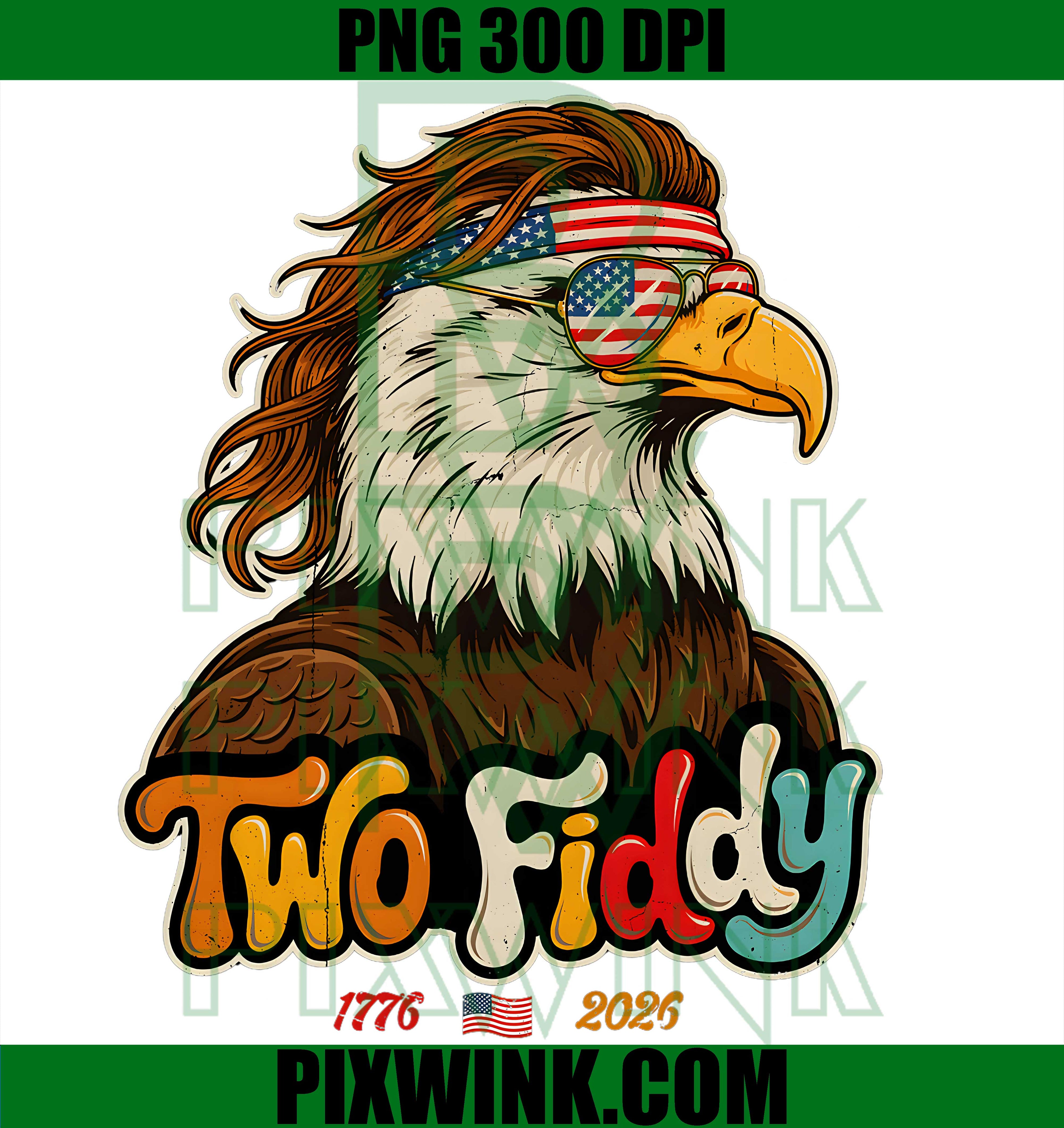 Two Fiddy PNG, America 250th PNG, Patriotic 4th Of July PNG