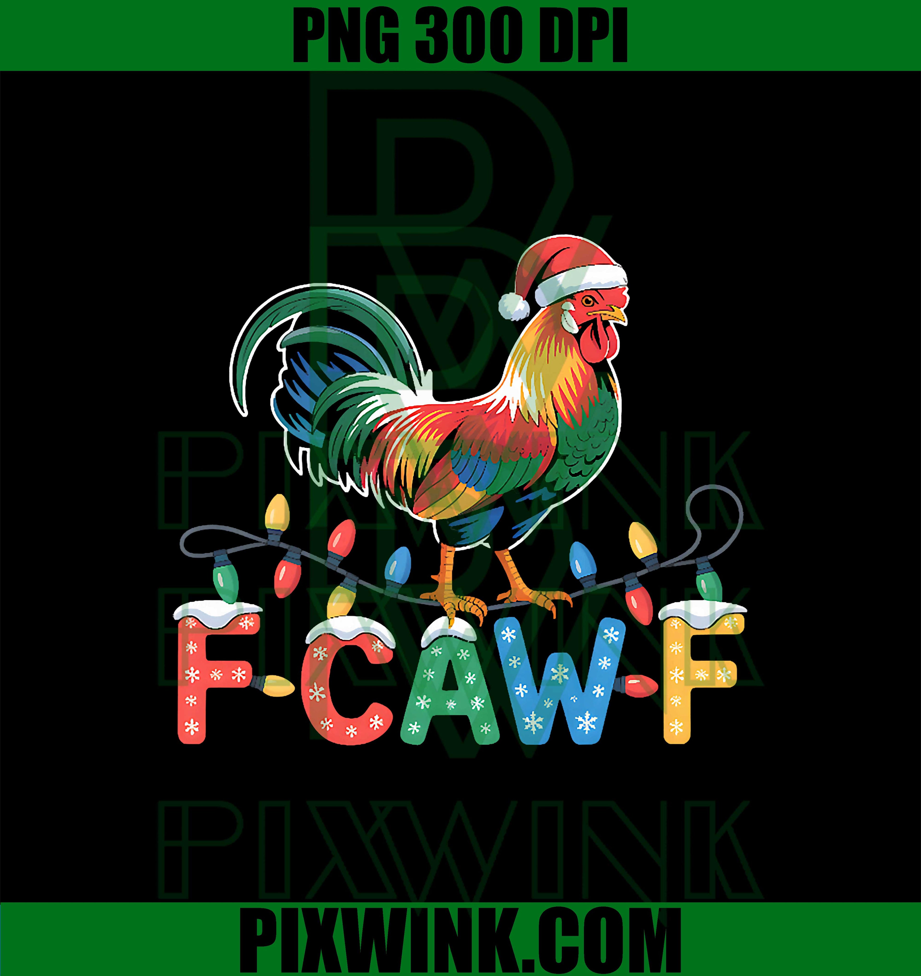 F-Caw F Rooster Christmas, Chicken Lovers PNG