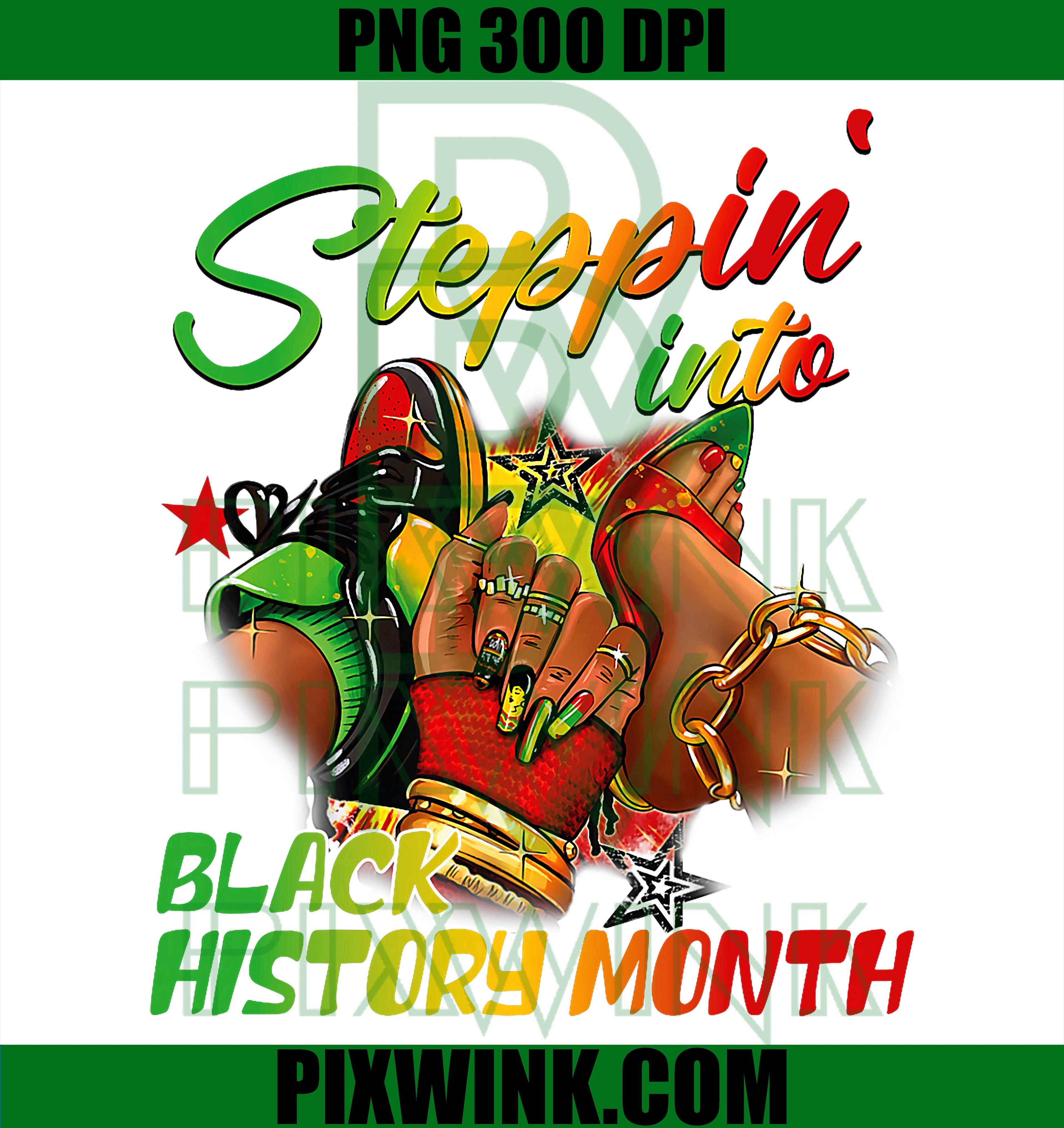 Stepping Into Black History Month PNG, Black Girls Sneakers PNG
