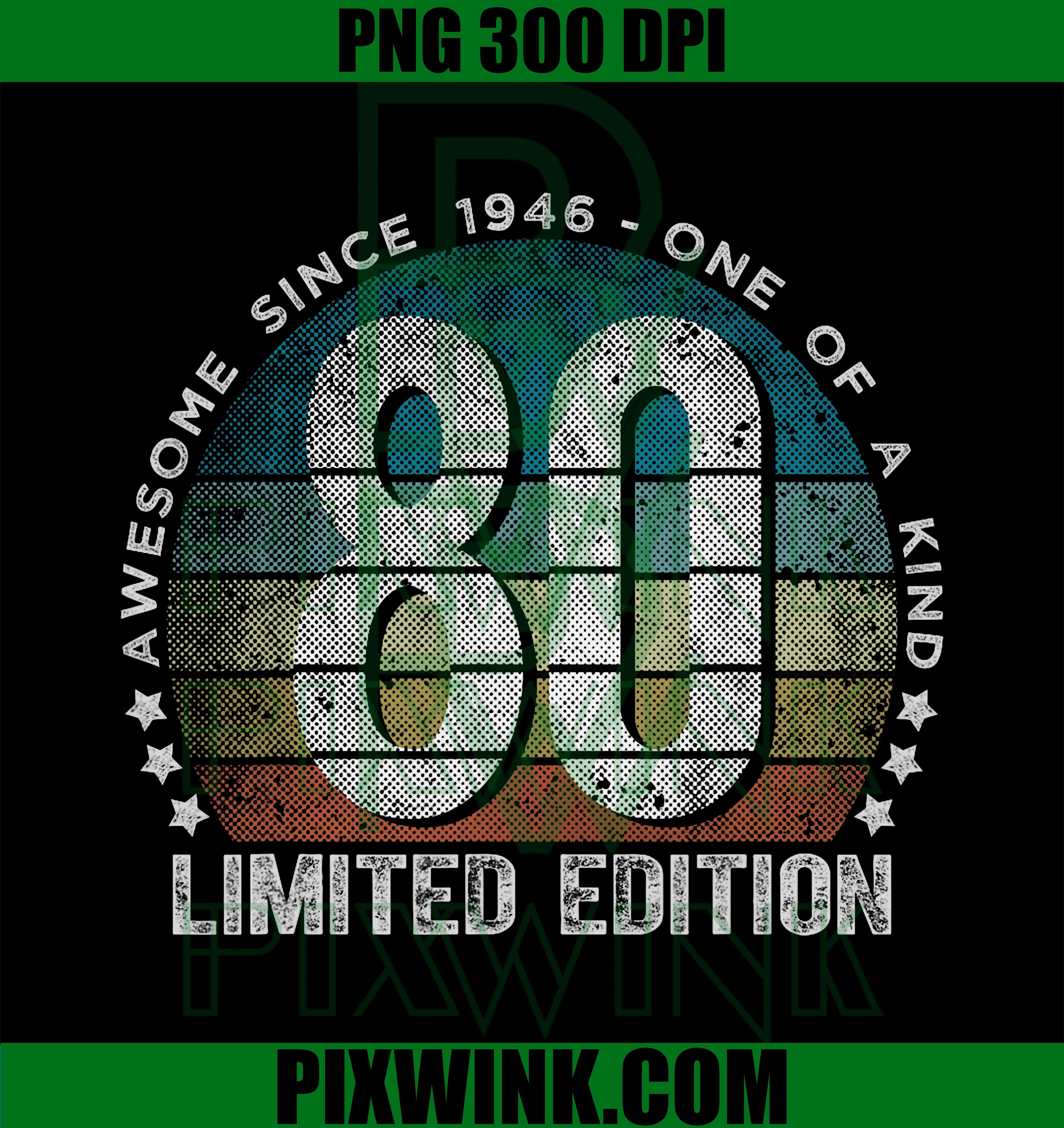 80 Year Old Gifts Vintage 1946 Limited Edition, 80th Birthday PNG