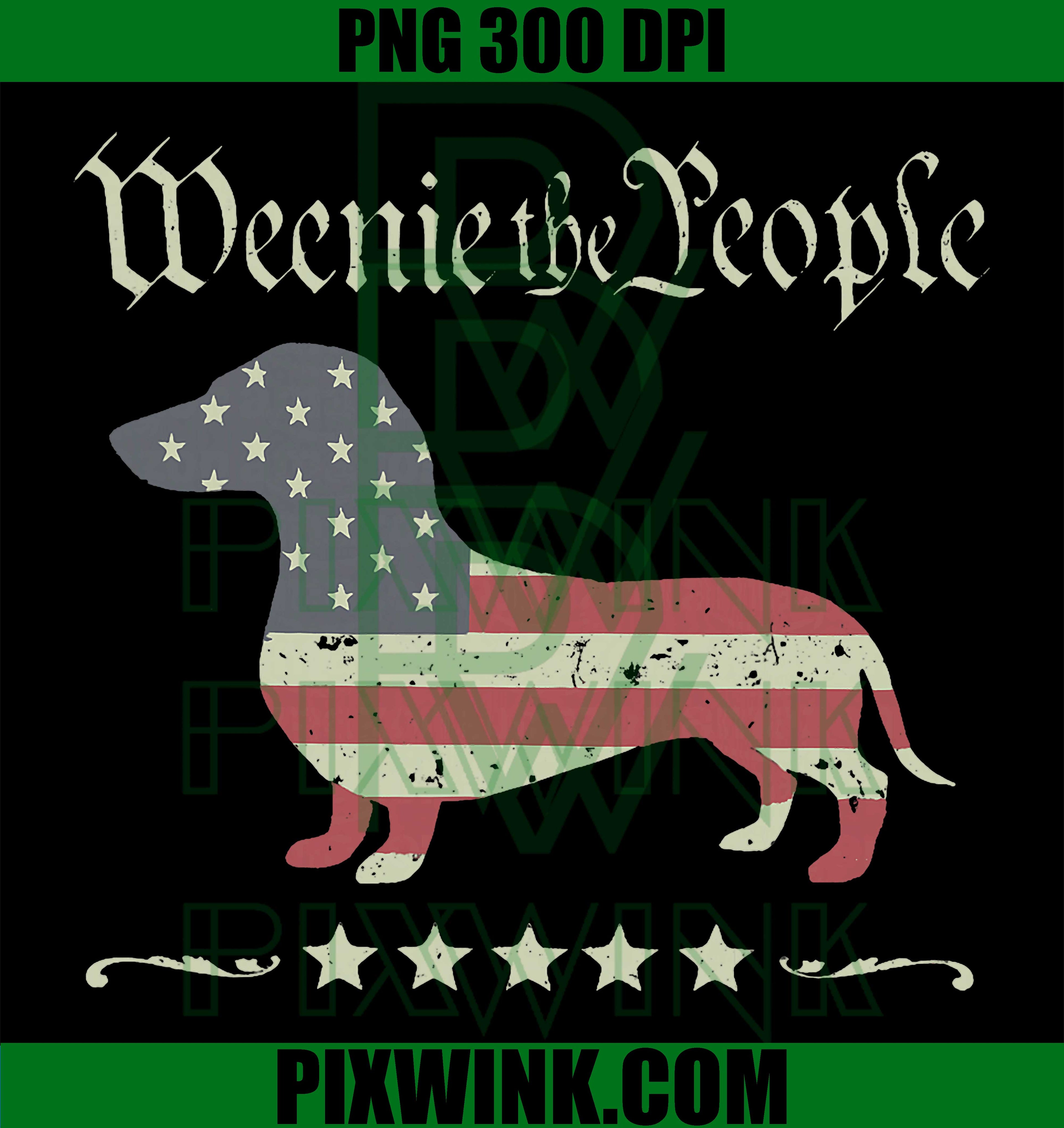 Merica Dog PNG, Dachshund Patriotic PNG, Weenie The People PNG