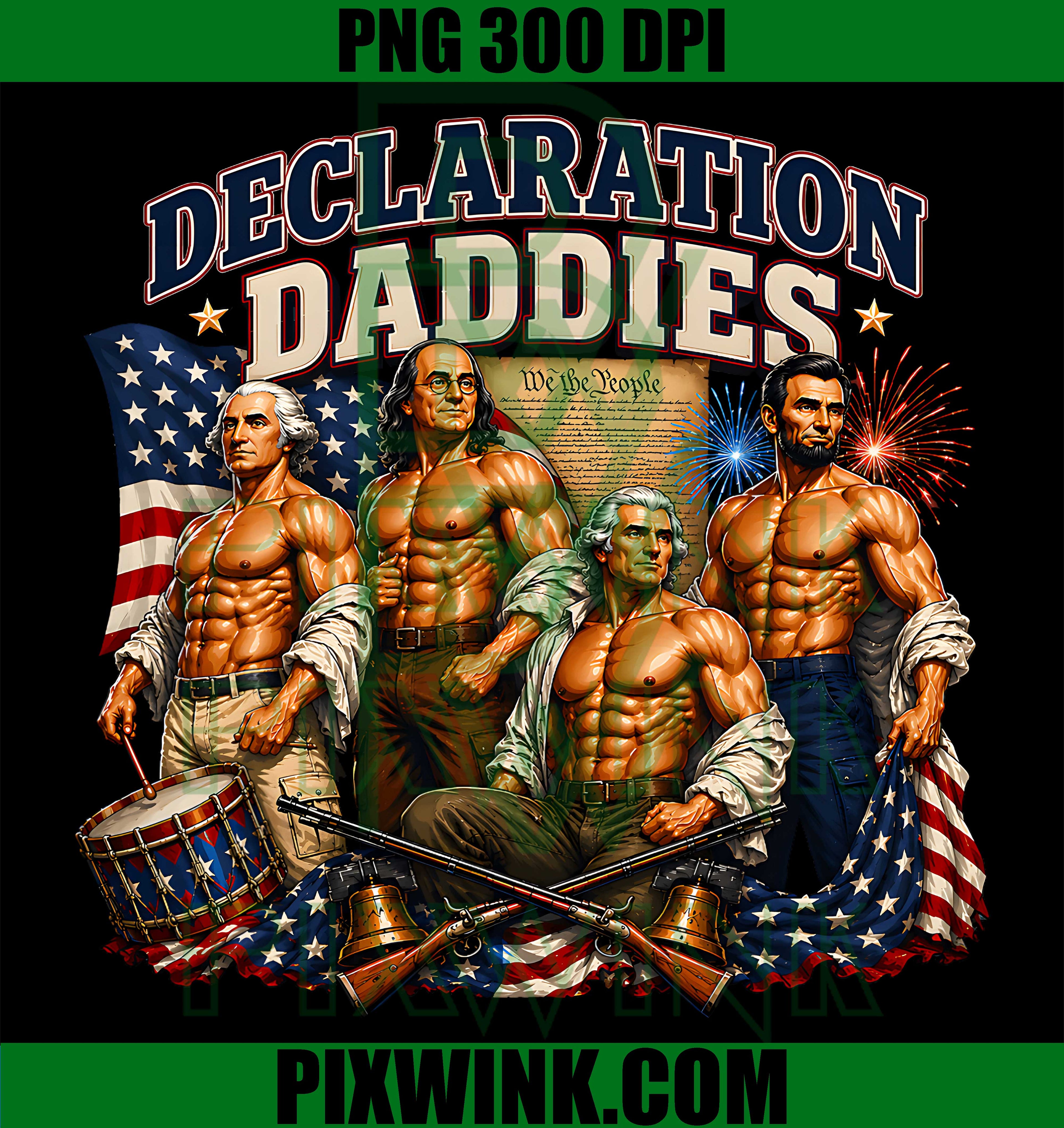 Declaration Daddies PNG, Funny Founding Fathers America PNG Artwork