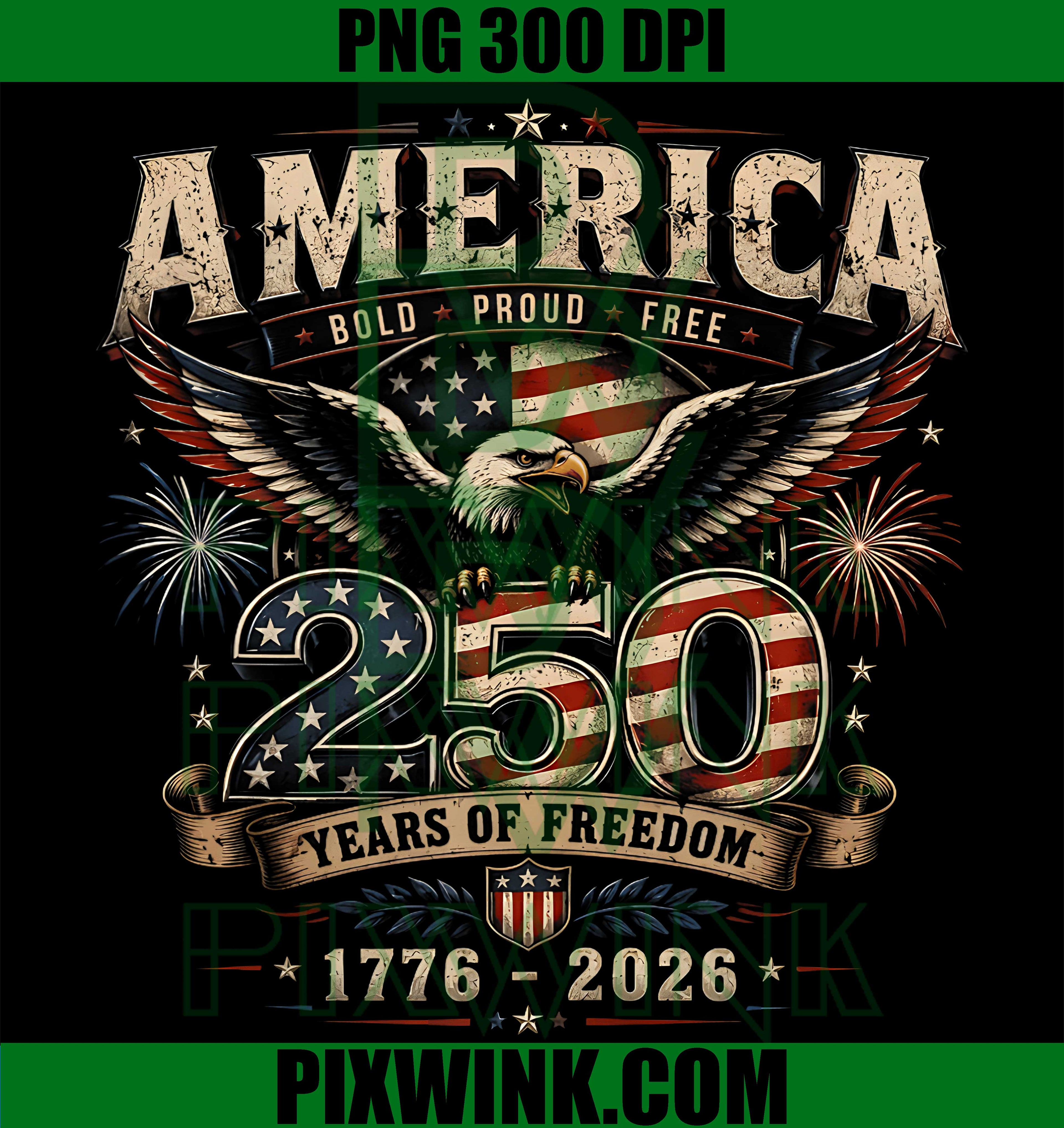 250 Years American Patriotic USA PNG, 250th Anniversary 4th July PNG