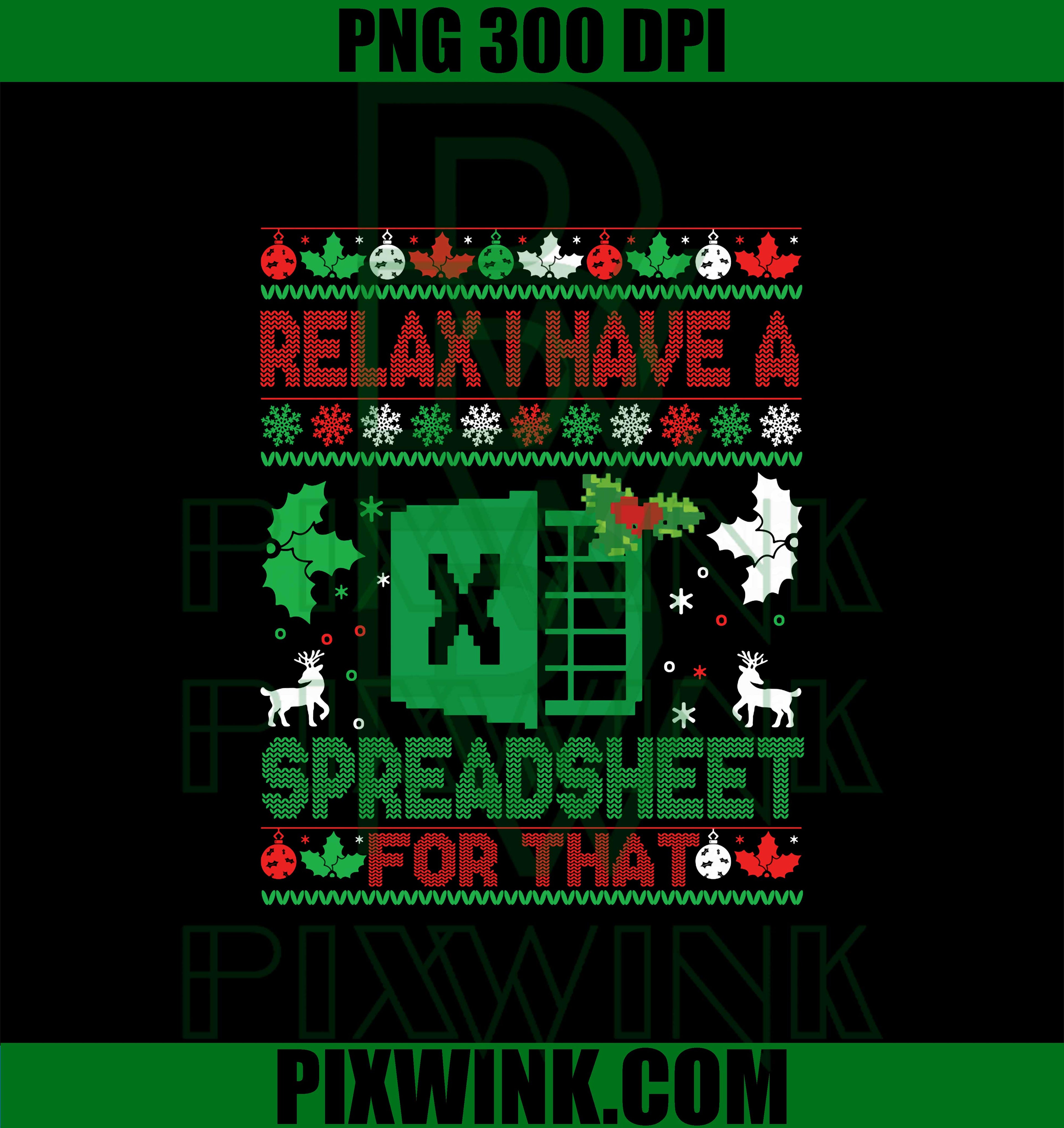 I Have A Spreadsheet For That PNG
