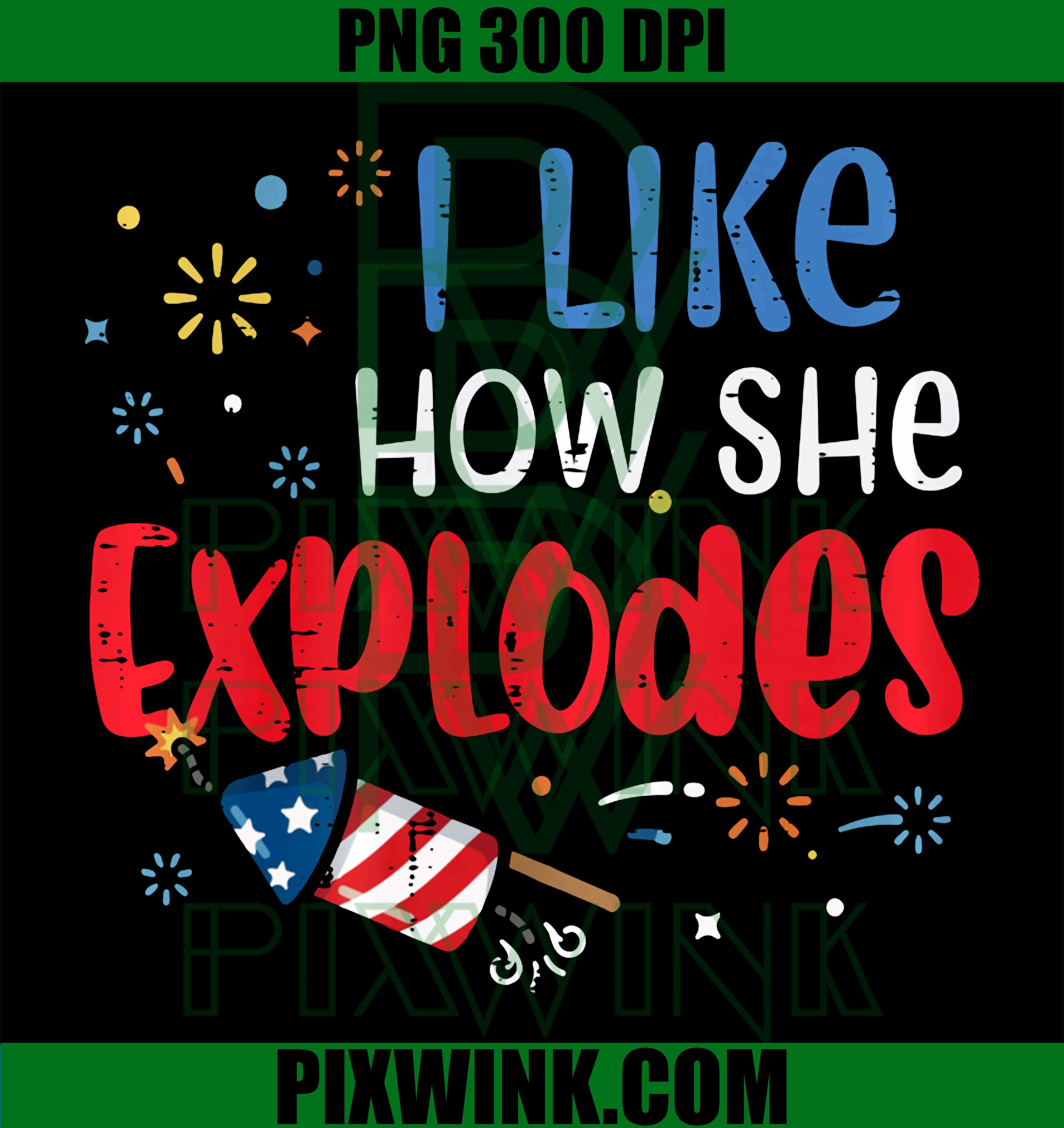4th July Couple PNG, I Like How She Explodes PNG USA Design
