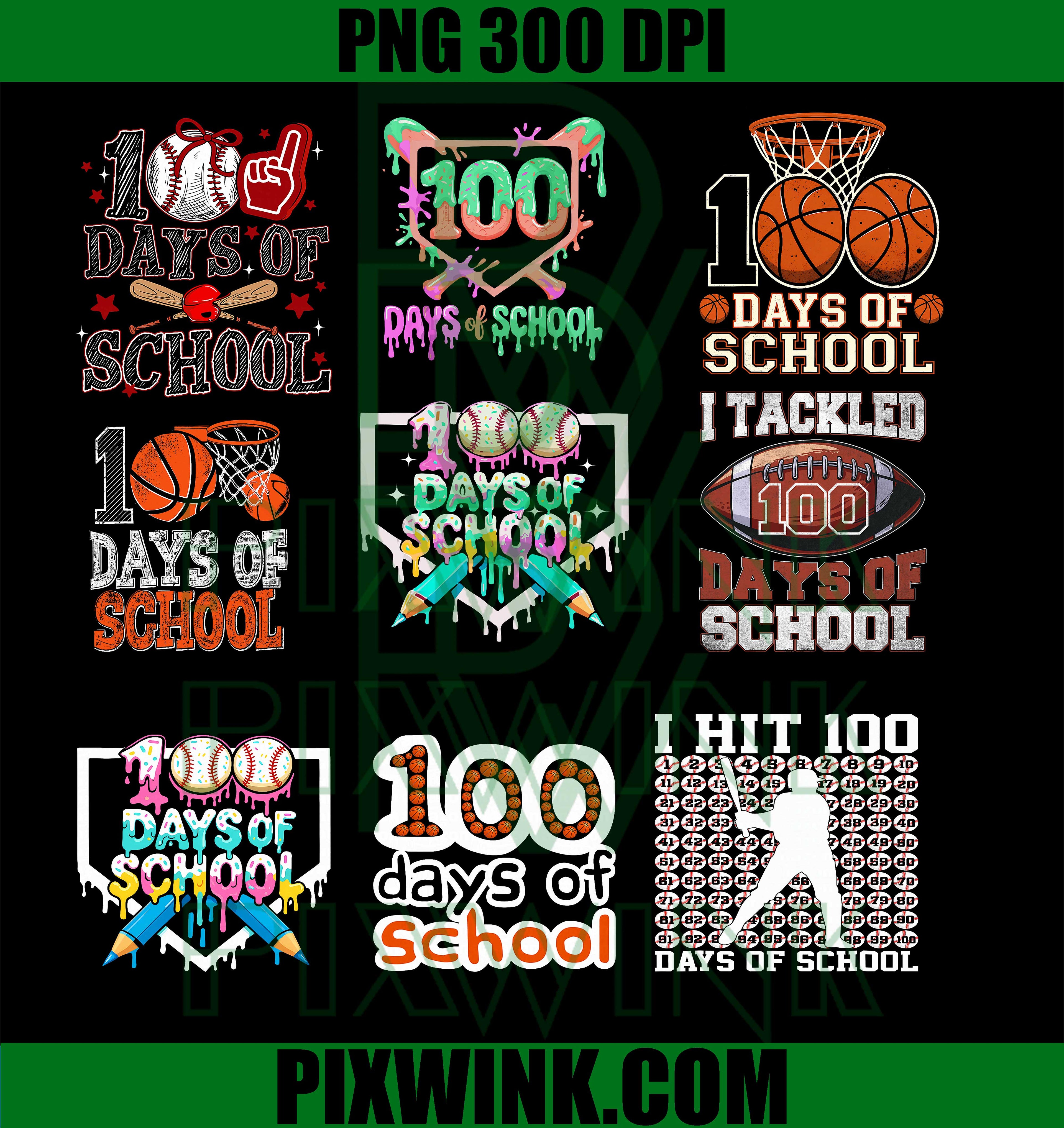 100th Day of School PNG Bundle, Baseball Basketball Football Designs PNG