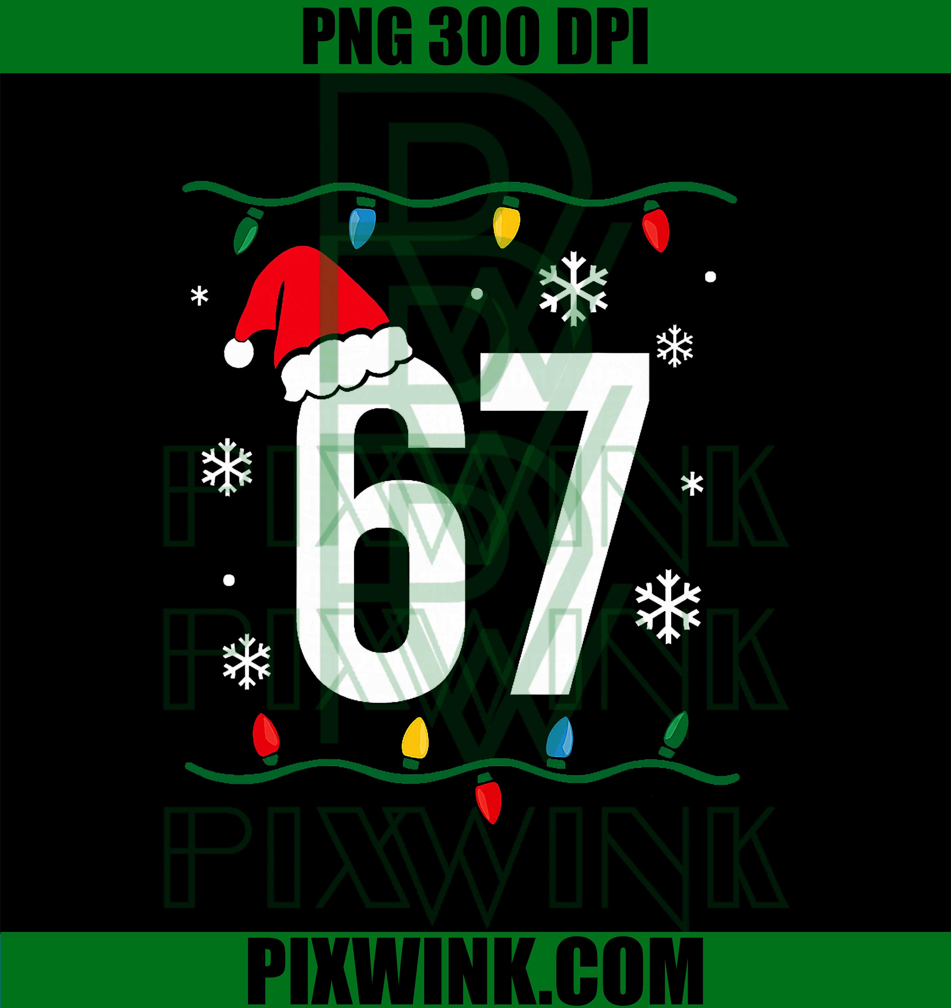 6 7 Meme Christmas Shirt 67 Six Seven PNG,  67 Xmas PNG, Viral 6 7 Funny Joke PNG