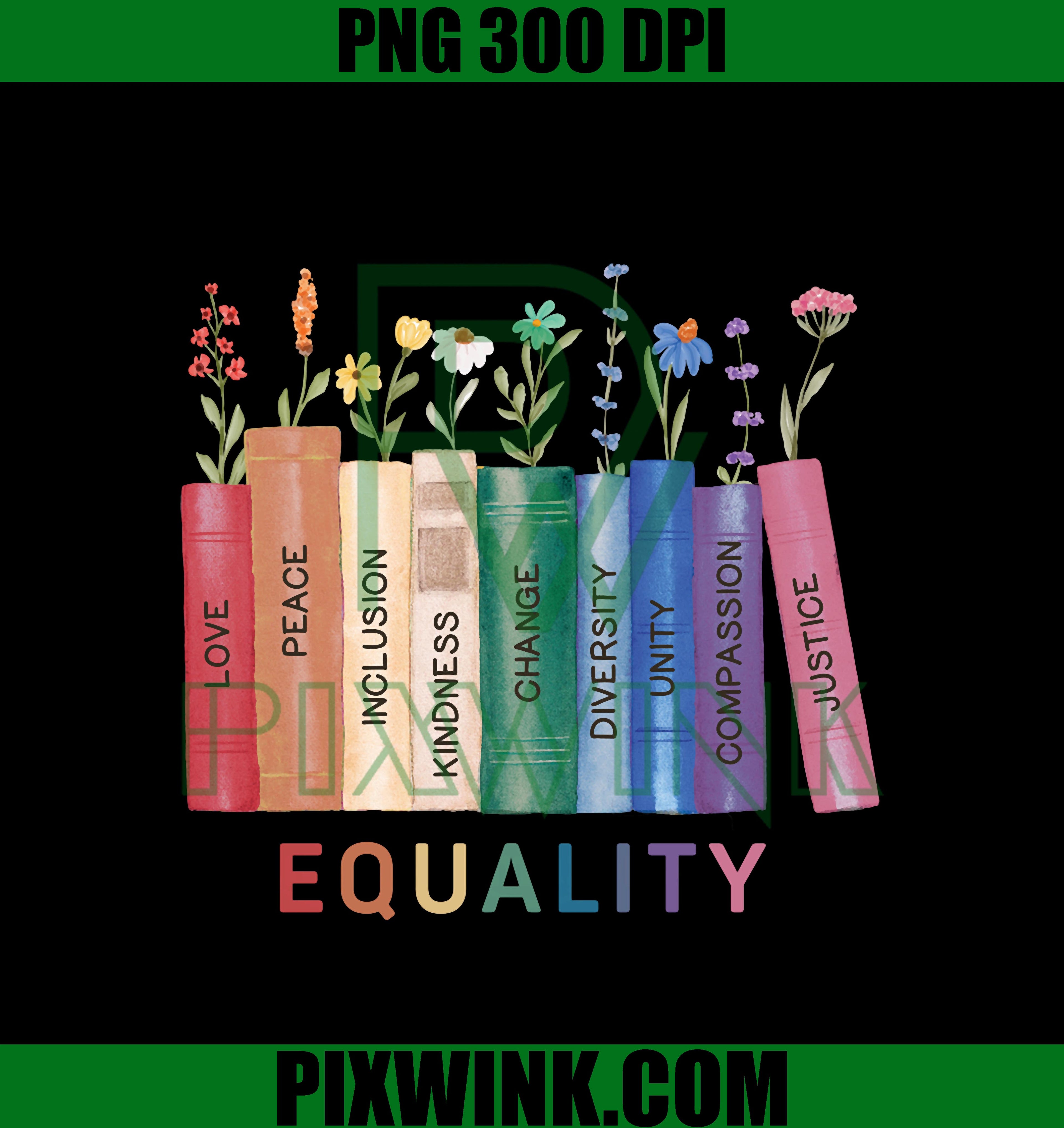 Equality Peace Love Kindness