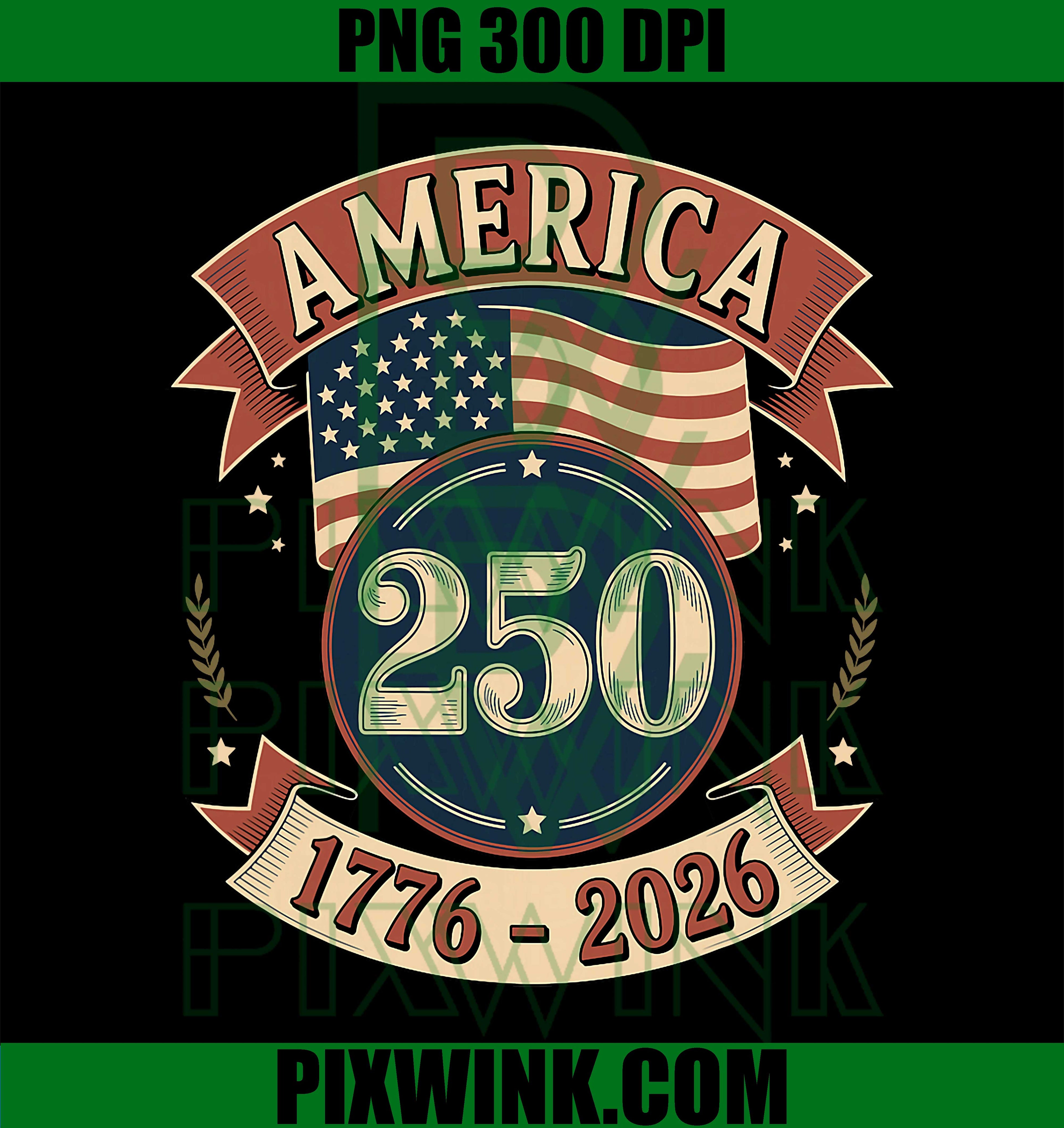 USA 250 Years Of Freedom PNG, 1776 2026 Patriotic America PNG
