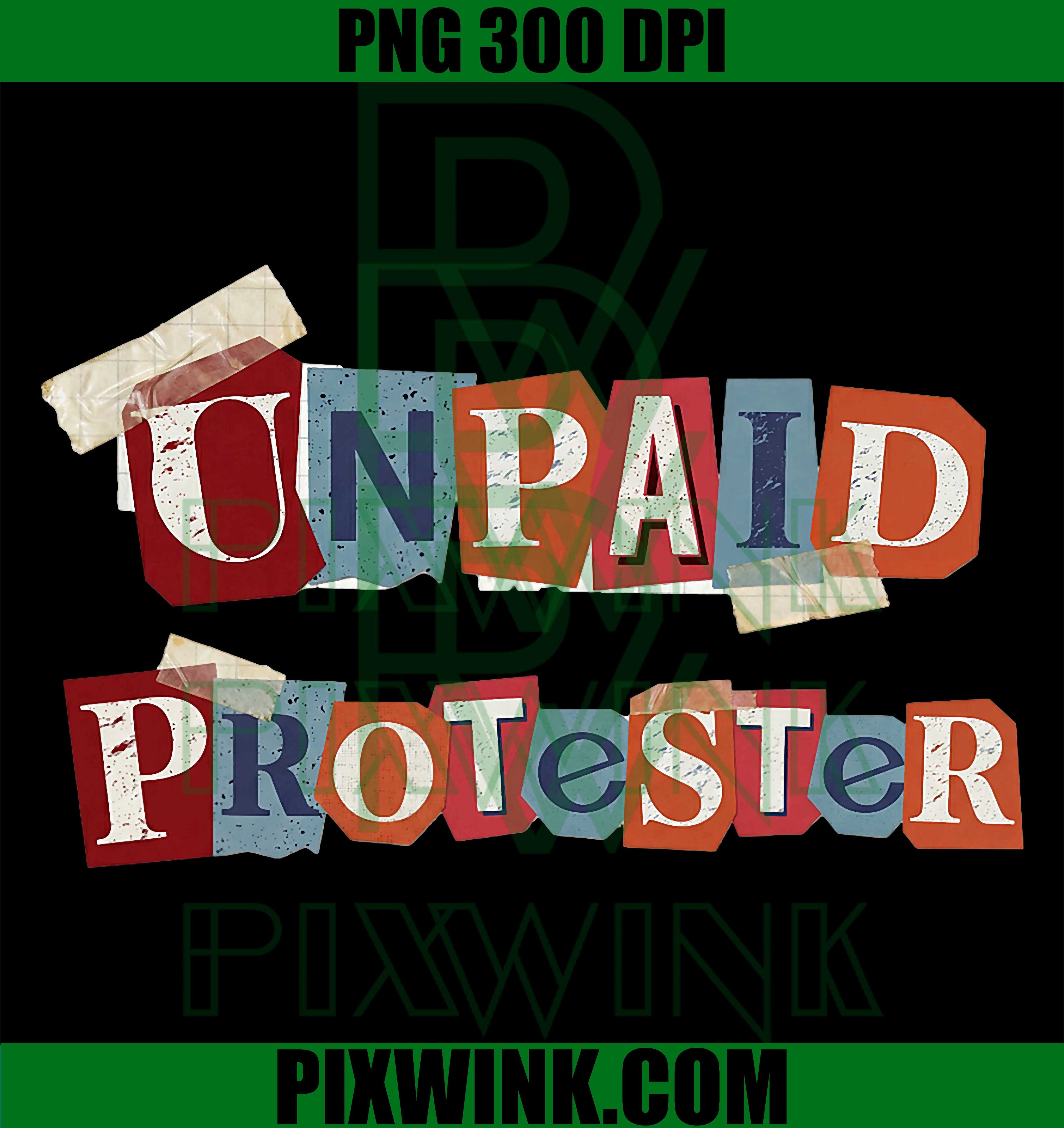 Unpaid Protester Democracy PNG, Scrapbook Mixed Media Political Design PNG